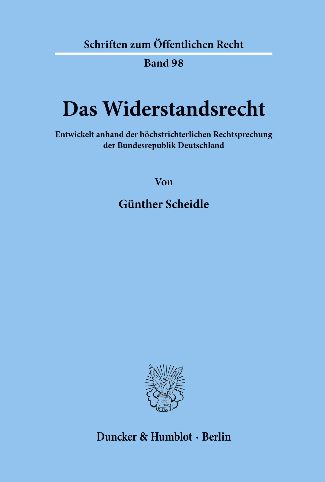 Cover: 9783428021468 | Das Widerstandsrecht. | Günther Scheidle | Taschenbuch | Paperback