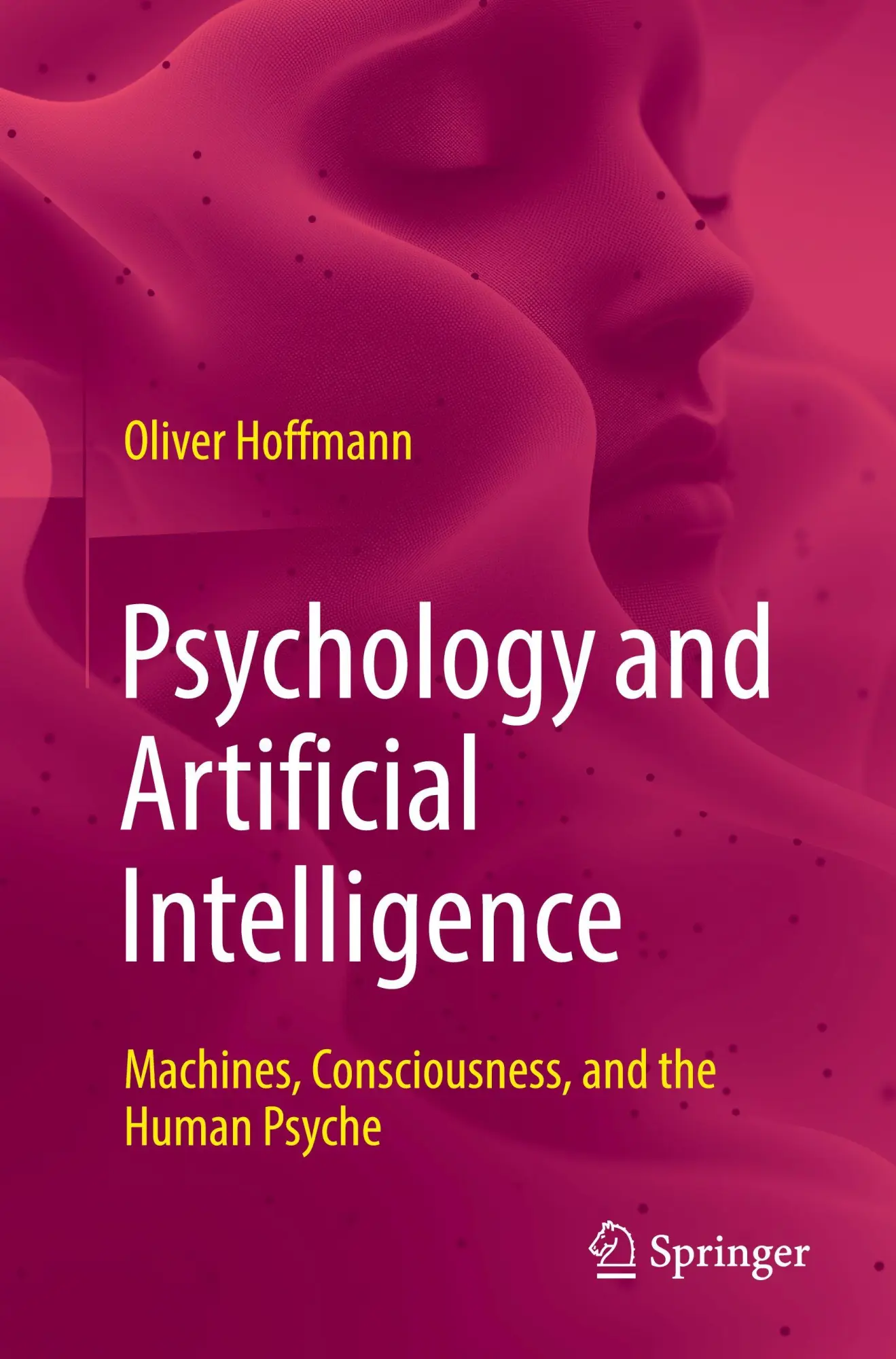 Cover: 9783662731468 | Psychology and Artificial Intelligence | Oliver Hoffmann | Taschenbuch