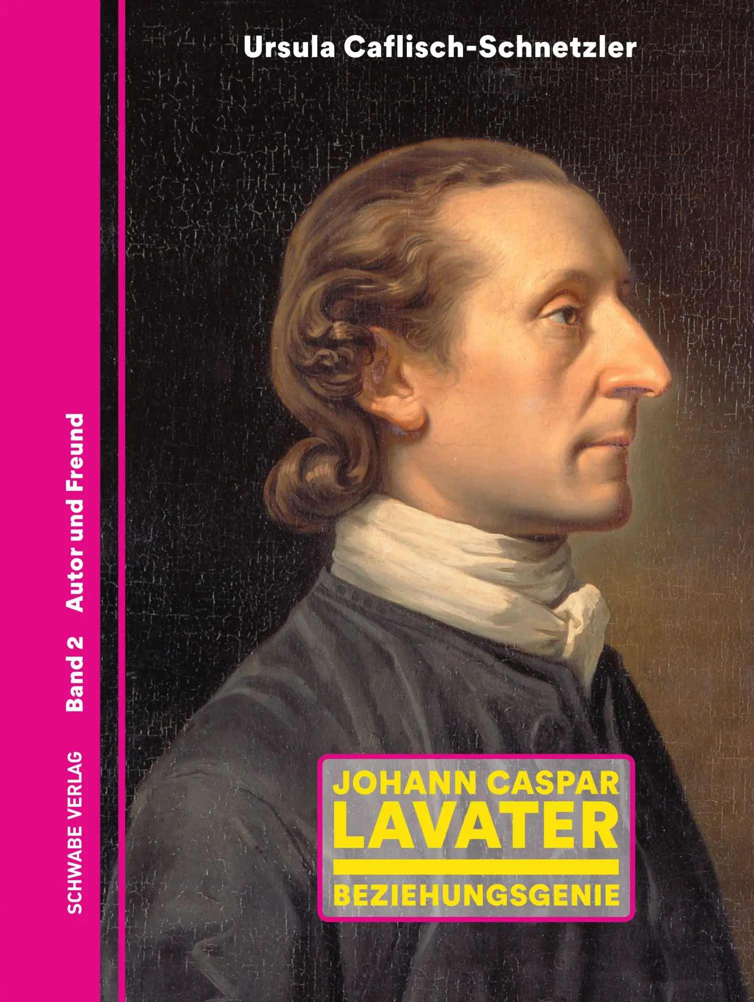 Cover: 9783796551468 | Johann Caspar Lavater | Beziehungsgenie | Ursula Caflisch-Schnetzler