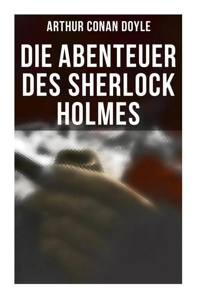 Cover: 9788027261468 | Die Abenteuer des Sherlock Holmes | Arthur Conan Doyle | Taschenbuch