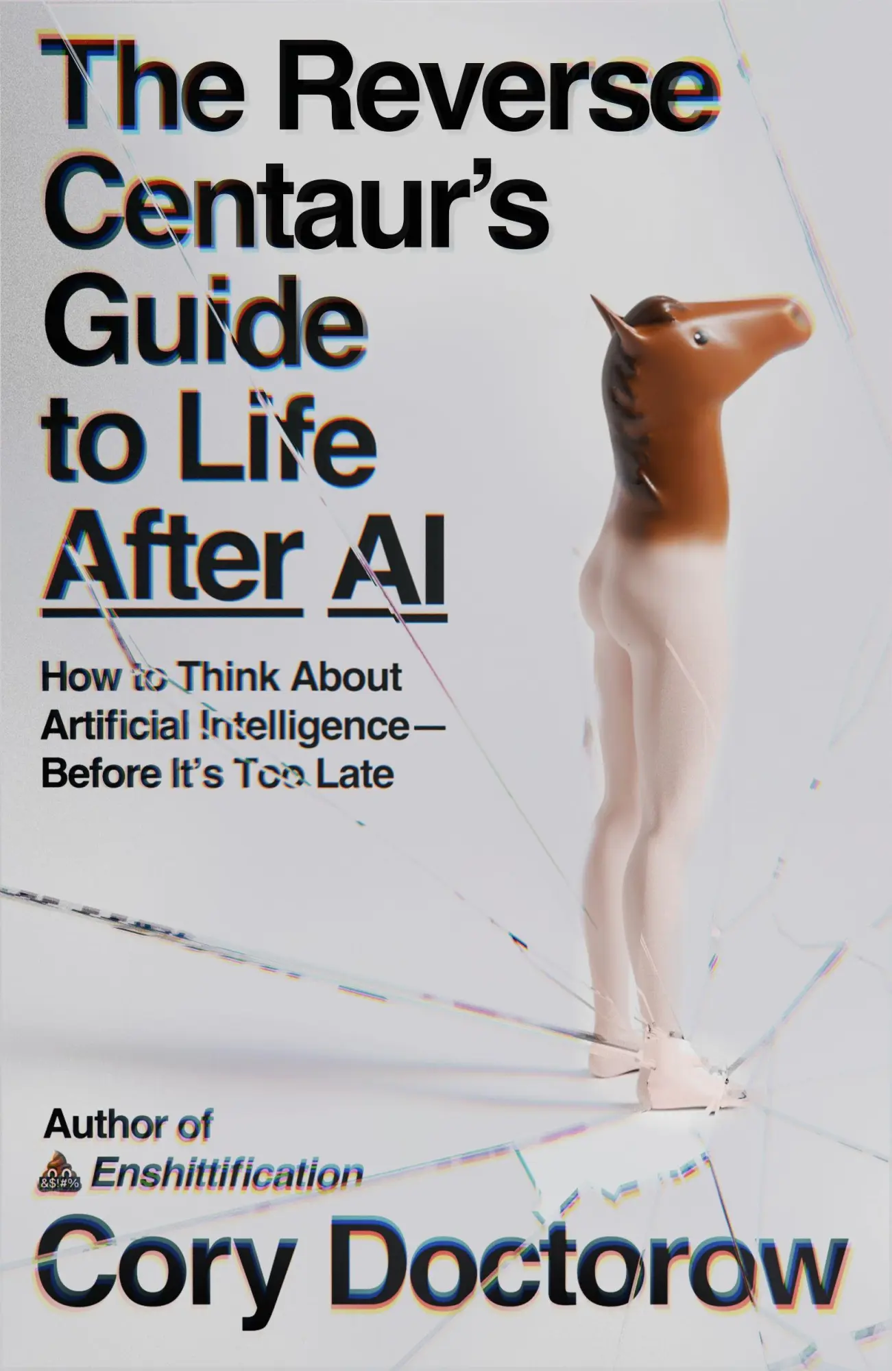 Cover: 9780374621568 | The Reverse Centaur's Guide to Life After AI | Cory Doctorow | Buch