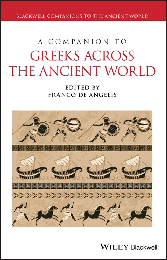 Cover: 9781118271568 | A Companion to Greeks Across the Ancient World | Franco De Angelis