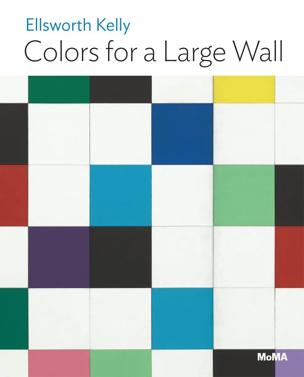 Cover: 9781633451568 | Ellsworth Kelly: Colors for a Large Wall | MoMA One on One Series