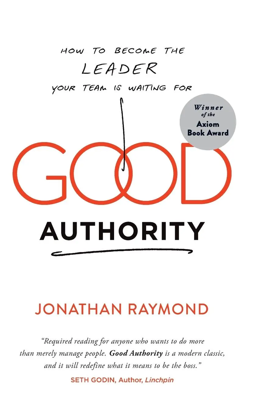 Cover: 9781646871568 | Good Authority | How to Become the Leader Your Team Is Waiting For