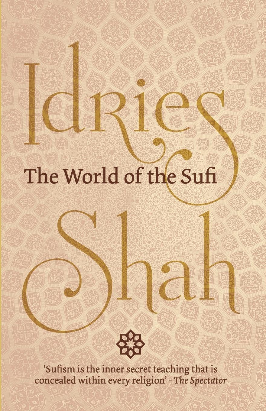 Cover: 9781784791568 | The World of the Sufi | Idries Shah | Taschenbuch | Englisch | 2019