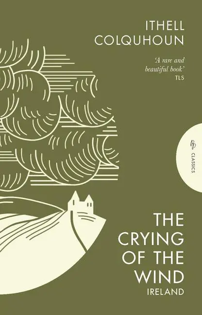 Cover: 9781805331568 | The Crying of the Wind | Ireland | Ithell Colquhoun | Taschenbuch