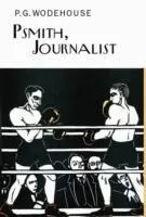 Cover: 9781841591568 | Psmith, Journalist | P. G. Wodehouse | Buch | Gebunden | Englisch