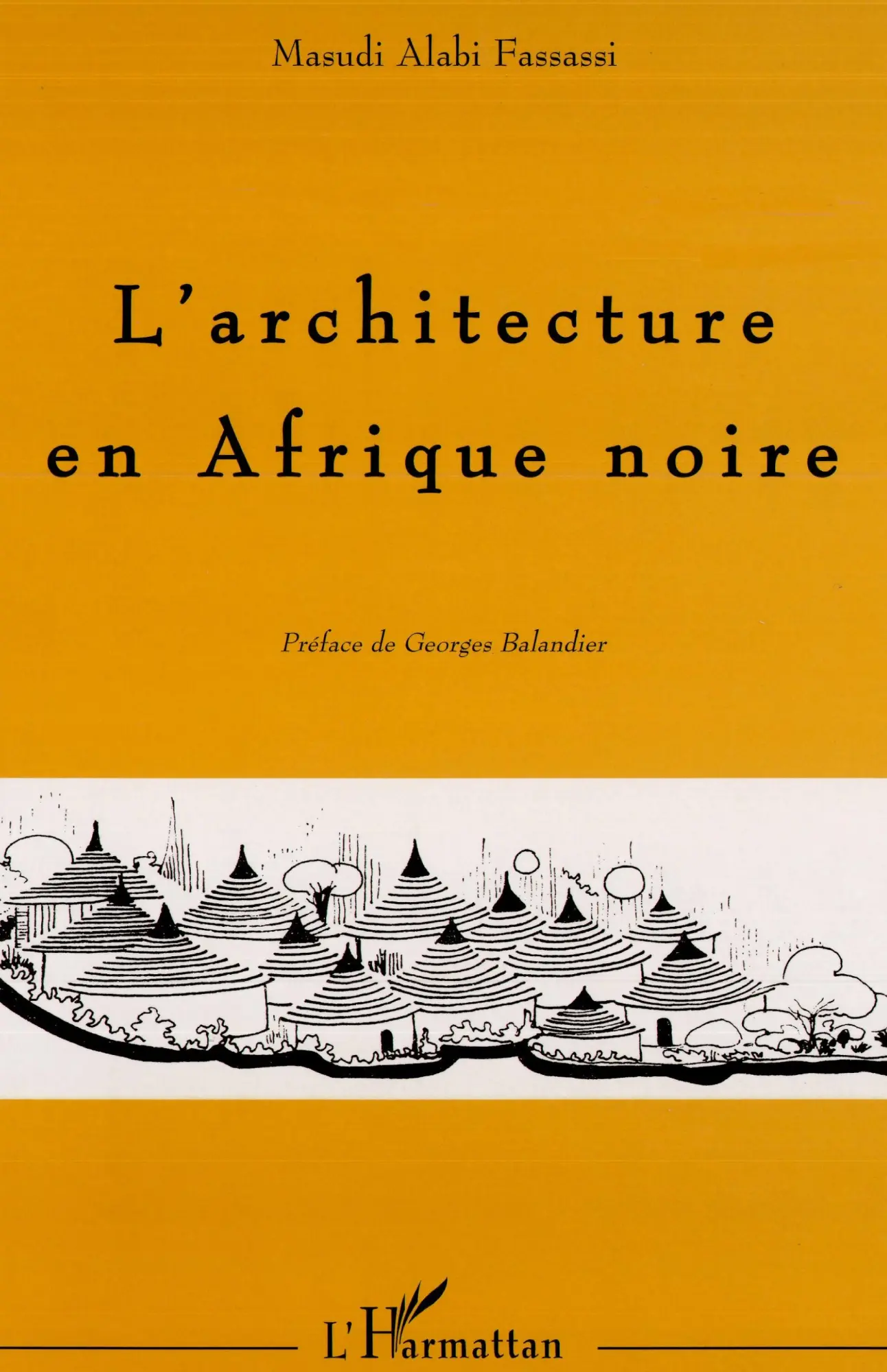 Cover: 9782738461568 | L'architecture en Afrique Noire | Masudi Alabi Fassassi | Taschenbuch