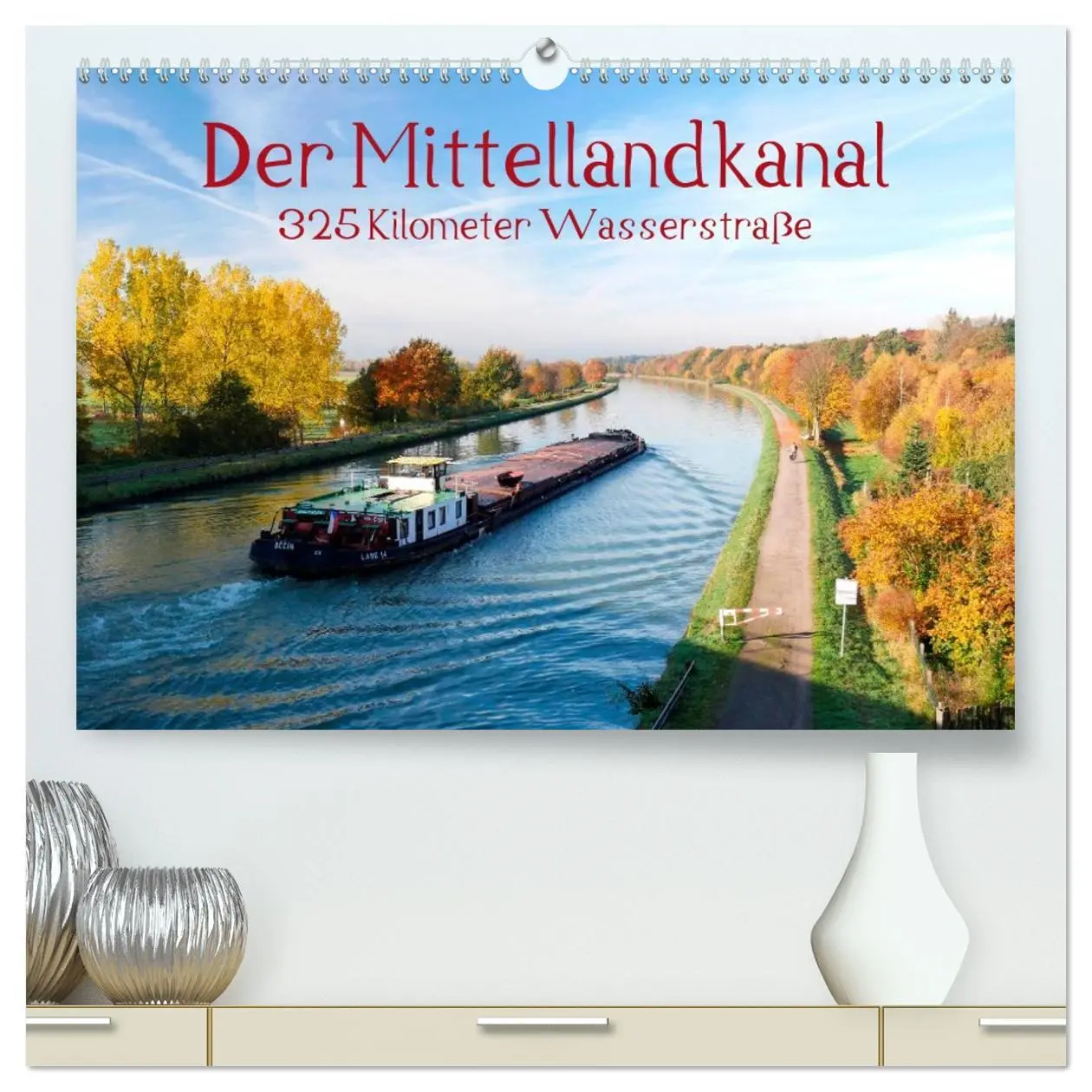 Cover: 9783516051568 | Der Mittellandkanal - 325 Kilometer Wasserstraße (hochwertiger...