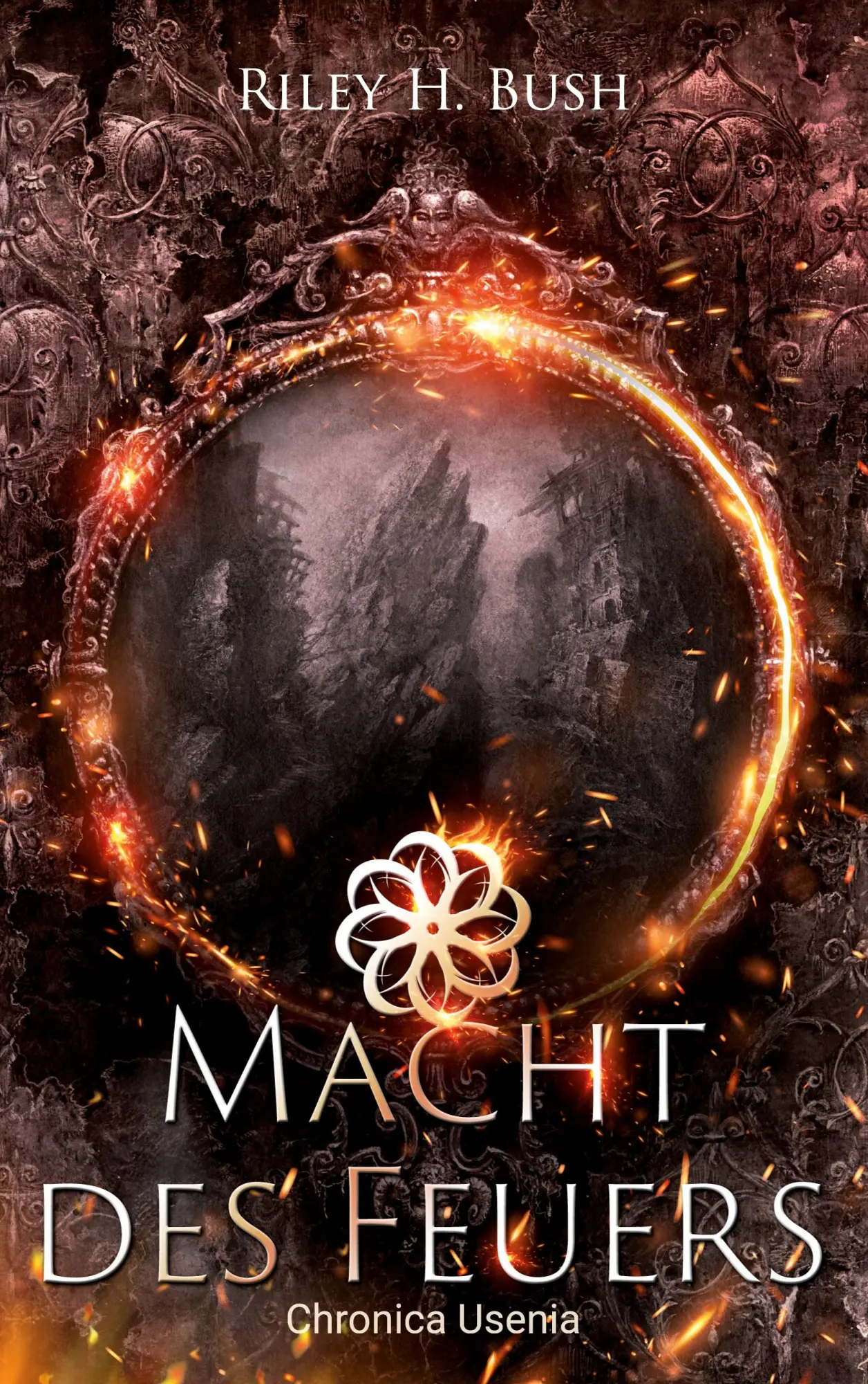 Cover: 9783751991568 | Macht des Feuers | Chronica Usenia 2 | Riley H. Bush | Taschenbuch