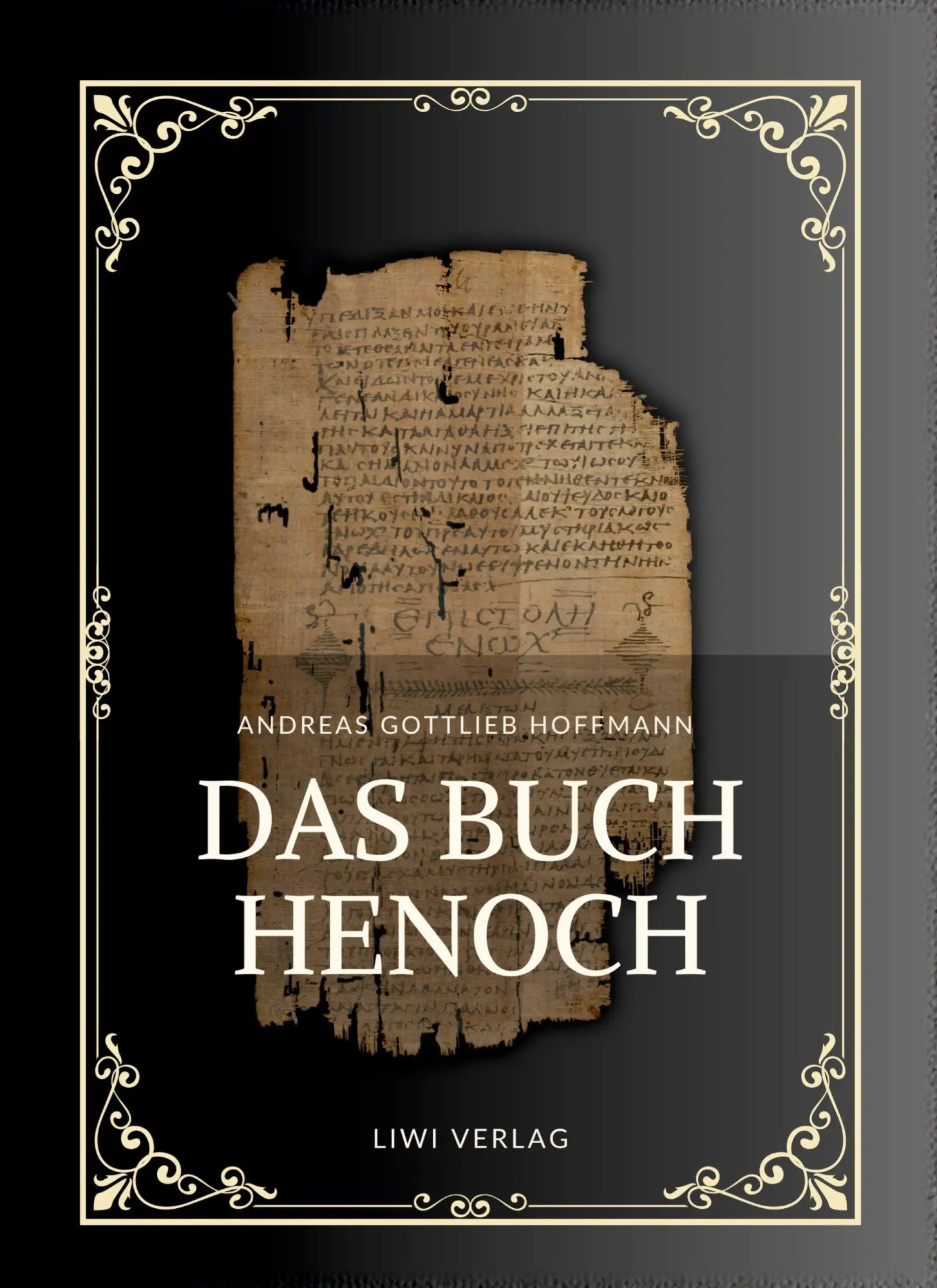 Cover: 9783753801568 | Andreas Gottlieb Hoffmann: Das Buch Henoch | Andreas Gottlieb Hoffmann