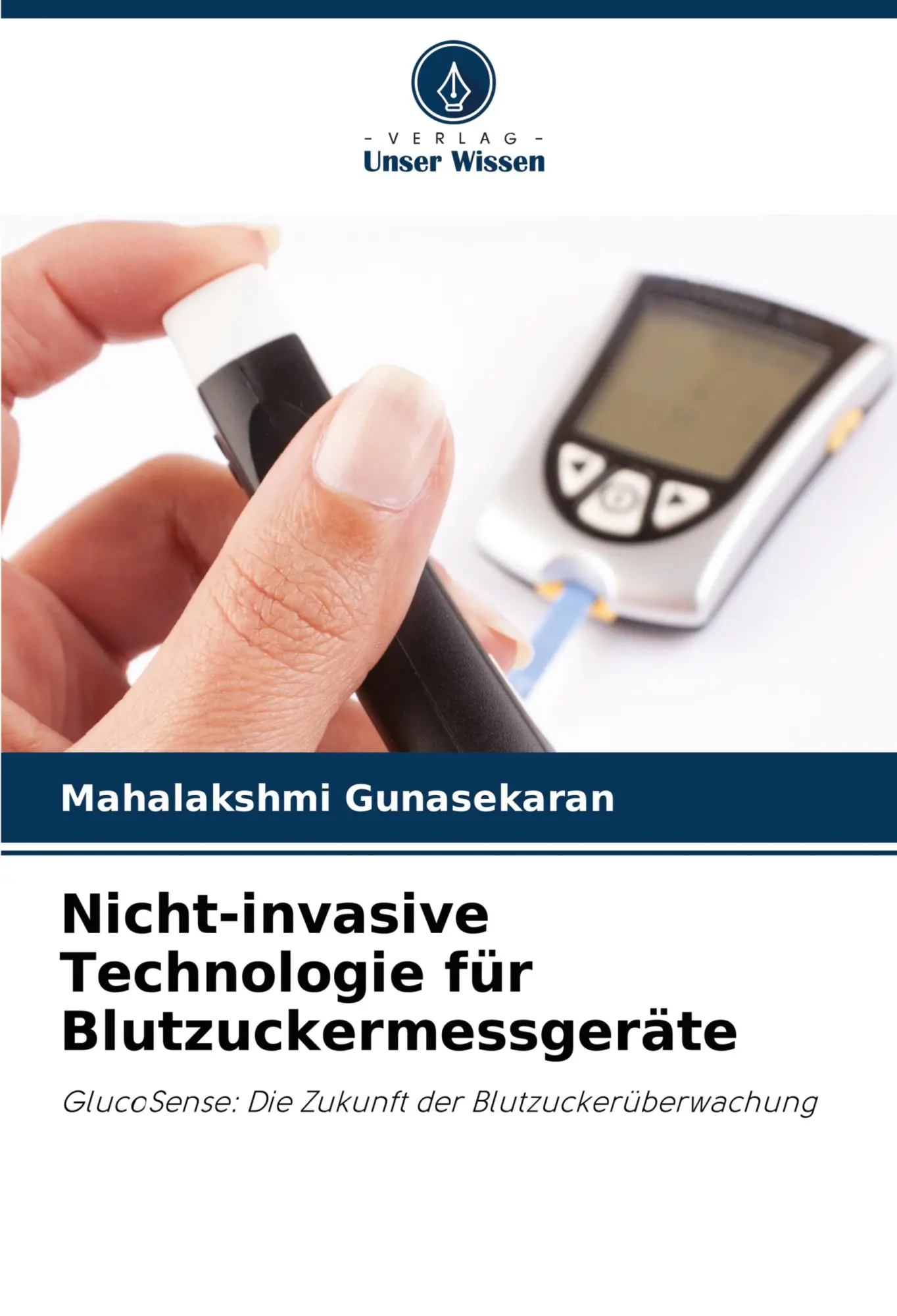 Cover: 9786207871568 | Nicht-invasive Technologie für Blutzuckermessgeräte | Gunasekaran