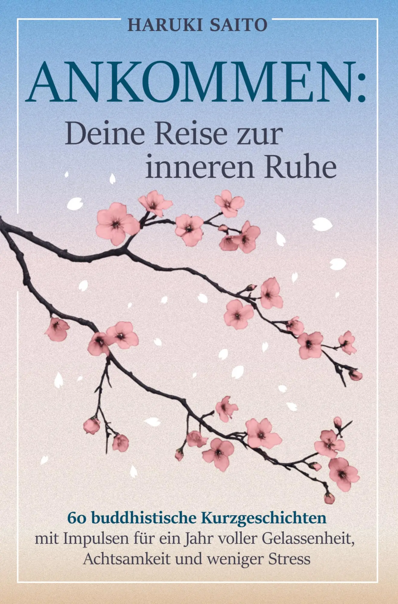 Cover: 9789403801568 | ANKOMMEN: Deine Reise zur inneren Ruhe! 60 buddhistische...