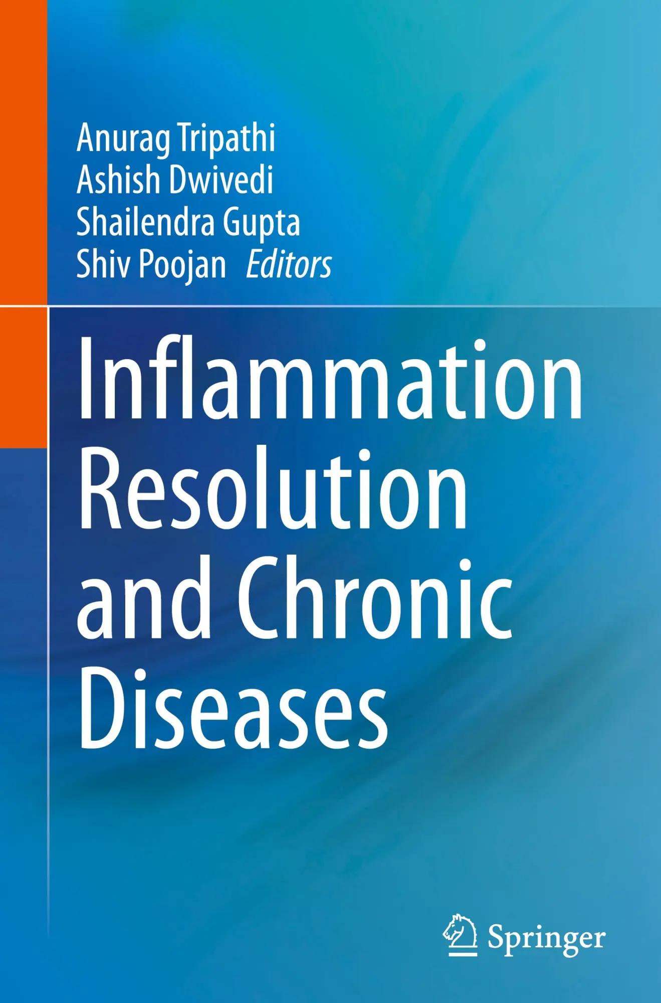 Cover: 9789819701568 | Inflammation Resolution and Chronic Diseases | Anurag Tripathi (u. a.)