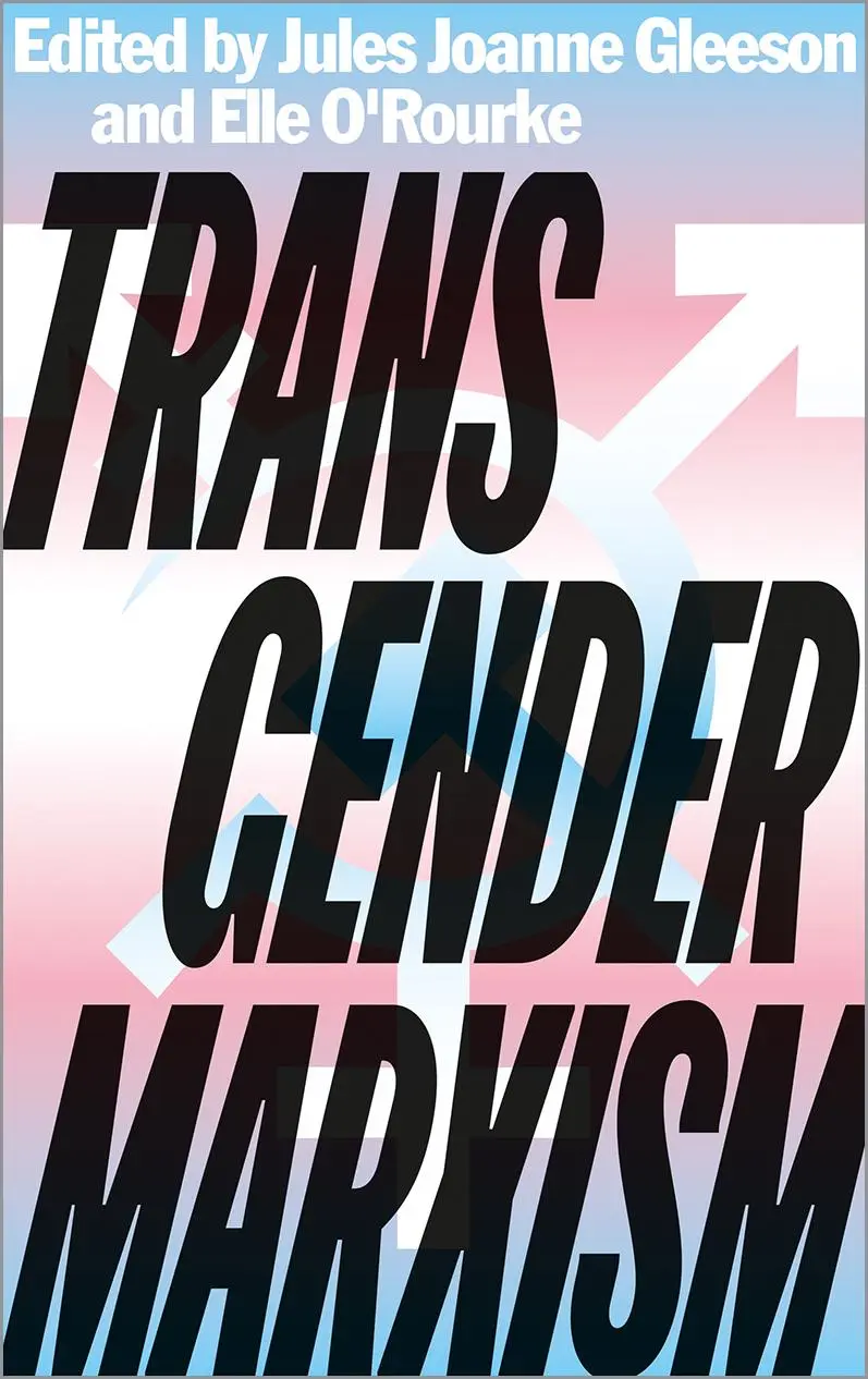 Cover: 9780745341668 | Transgender Marxism | Jules Joanne Gleeson (u. a.) | Taschenbuch