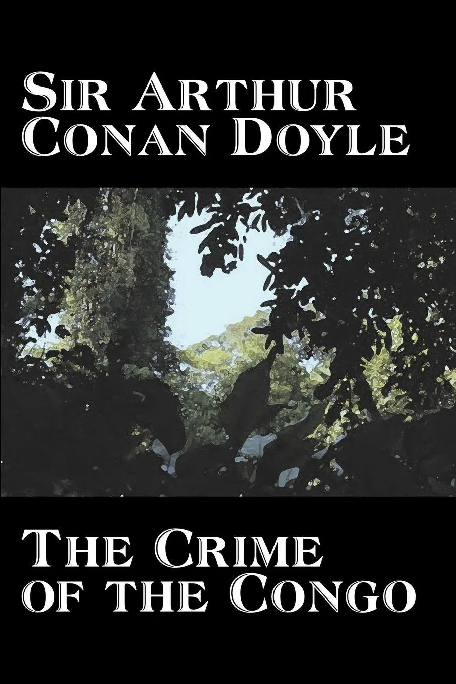 Cover: 9781603121668 | The Crime of the Congo by Arthur Conan Doyle, History, Africa | Doyle