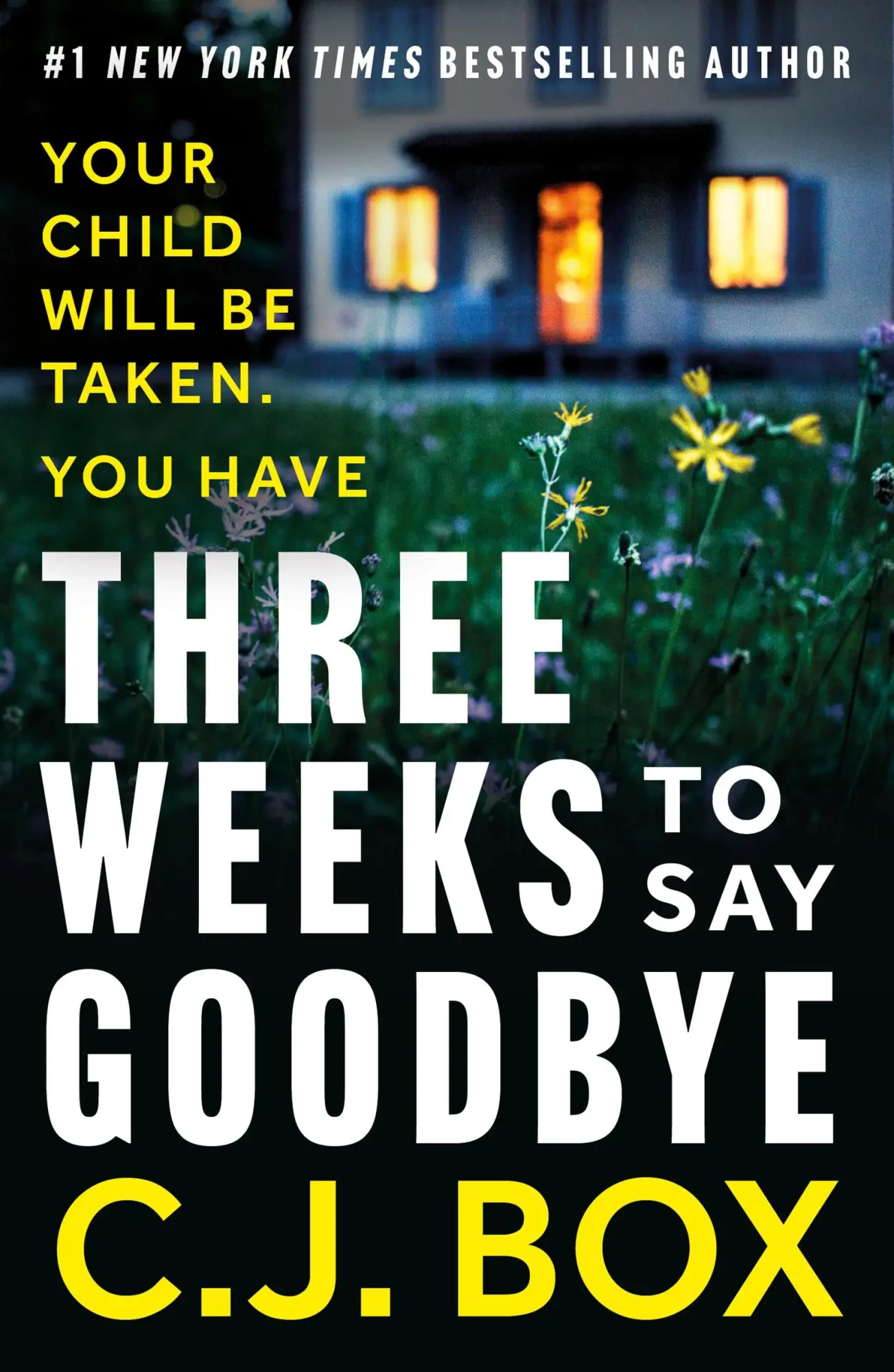 Cover: 9781837931668 | Three Weeks to Say Goodbye | C. J. Box | Taschenbuch | Englisch | 2023