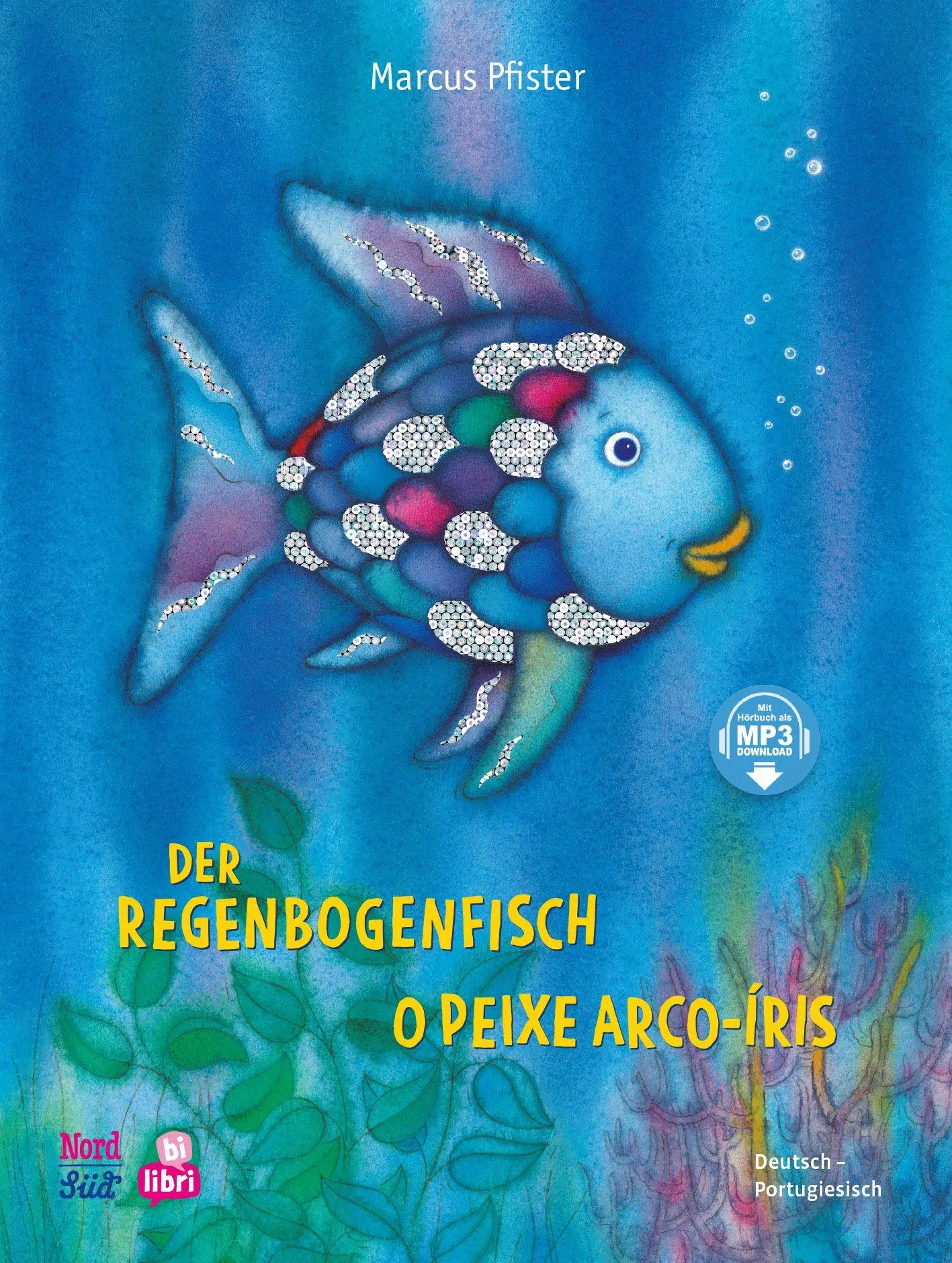 Cover: 9783695001668 | Der Regenbogenfisch (Deutsch-Portugiesisch) | Marcus Pfister | Buch