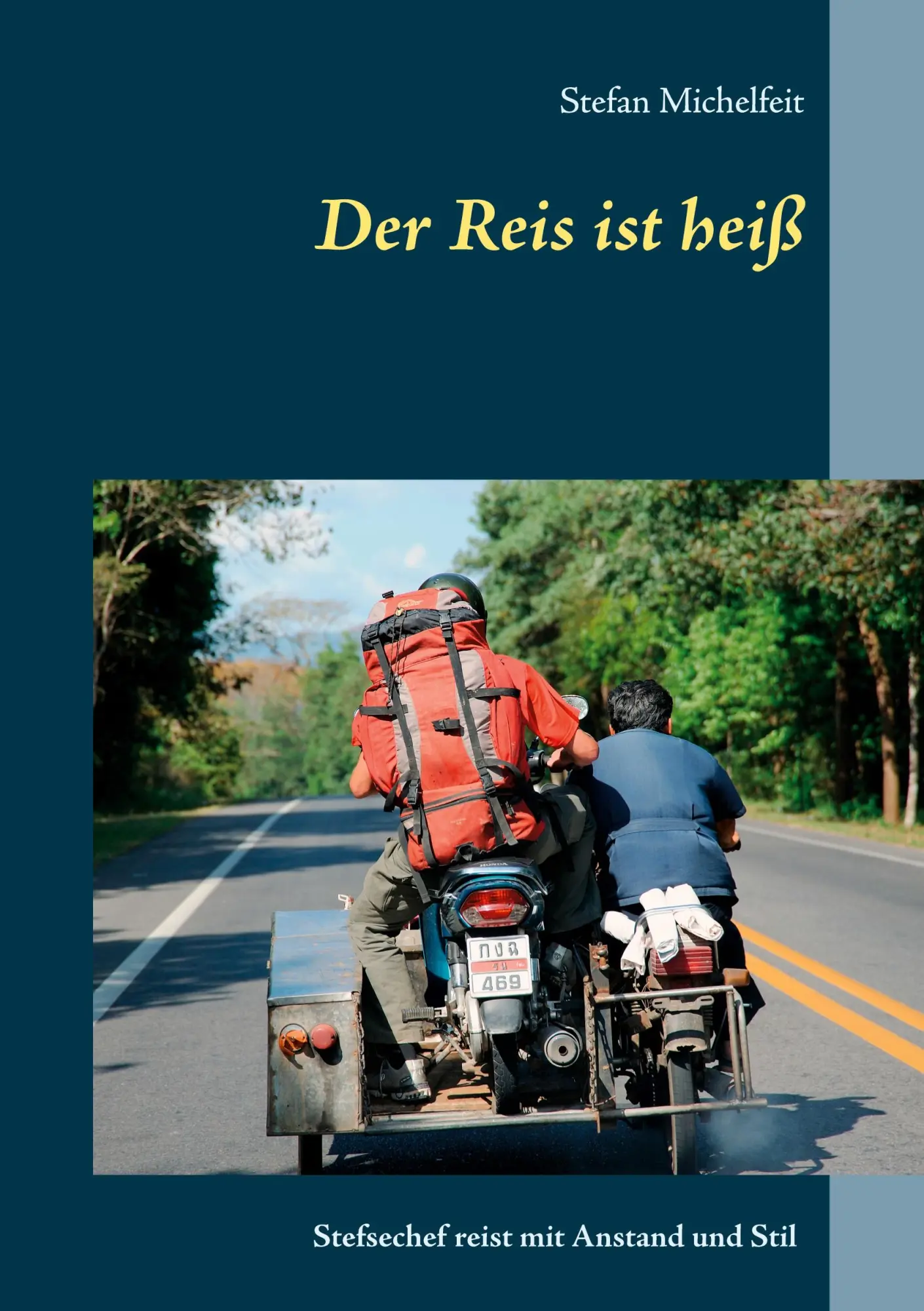 Cover: 9783746031668 | Der Reis ist heiß | Stefan Michelfeit | Taschenbuch | Paperback | 2021