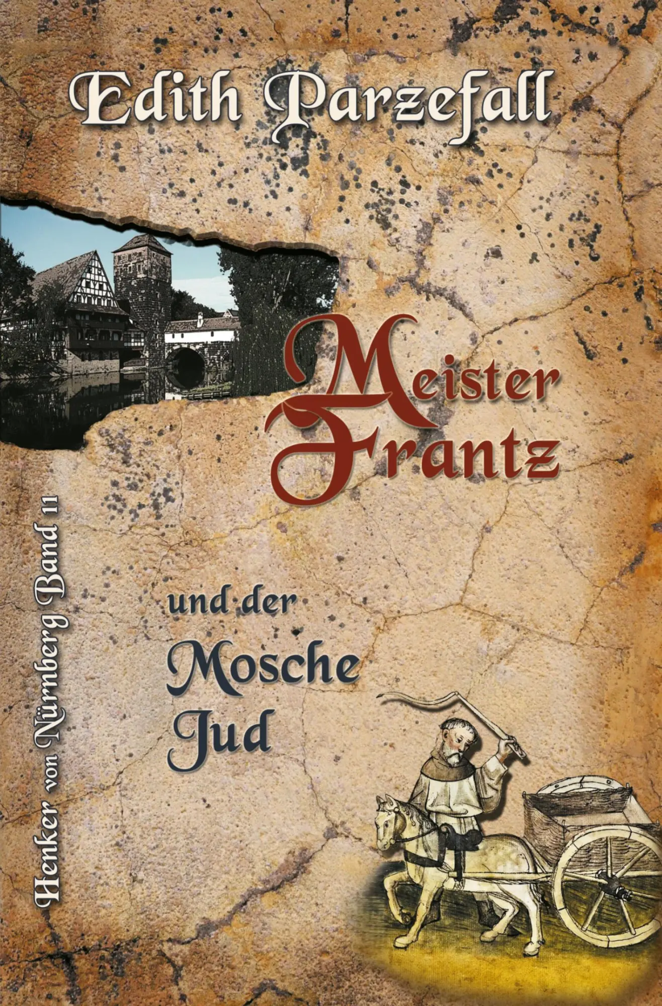 Cover: 9783754641668 | Meister Frantz und der Mosche Jud | Edith Parzefall | Taschenbuch