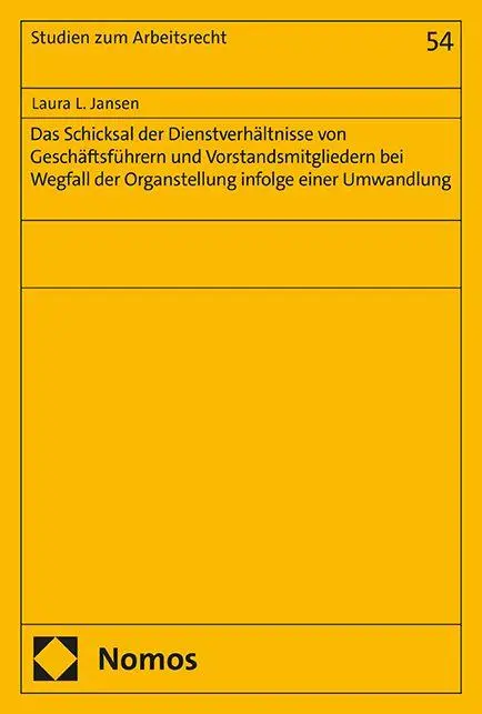 Das Schicksal der Dienstverhältnisse von Geschäftsführern und Vorstandsmitgliedern bei Wegfall der Organstellung infolge einer Umwandlung