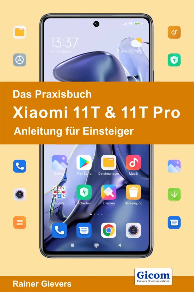 Cover: 9783964691668 | Das Praxisbuch Xiaomi 11T &amp; 11T Pro - Anleitung für Einsteiger | Buch