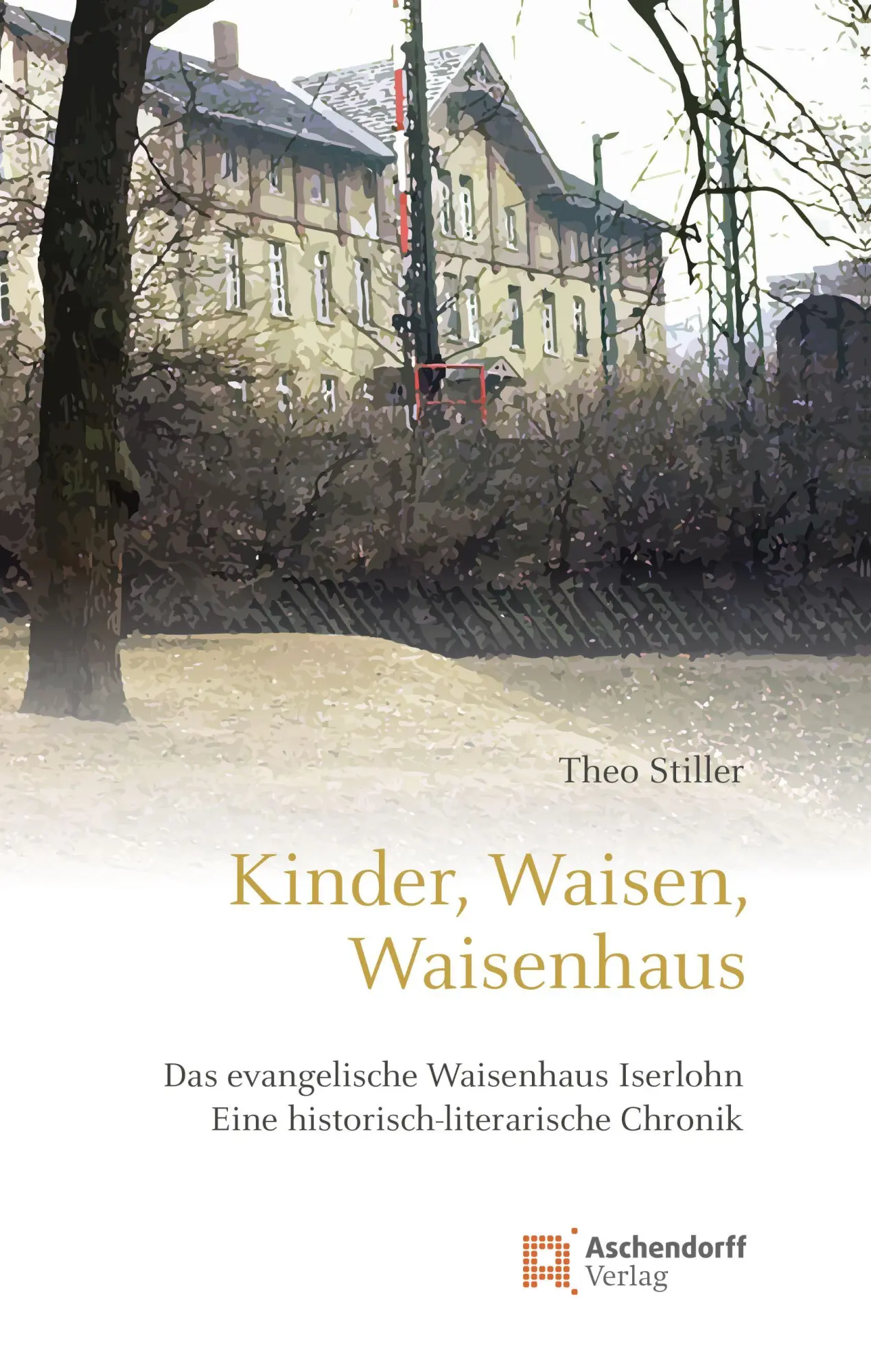 Cover: 9783402251768 | Kinder, Waisen, Waisenhaus | Theo Stiller | Buch | 284 S. | Deutsch