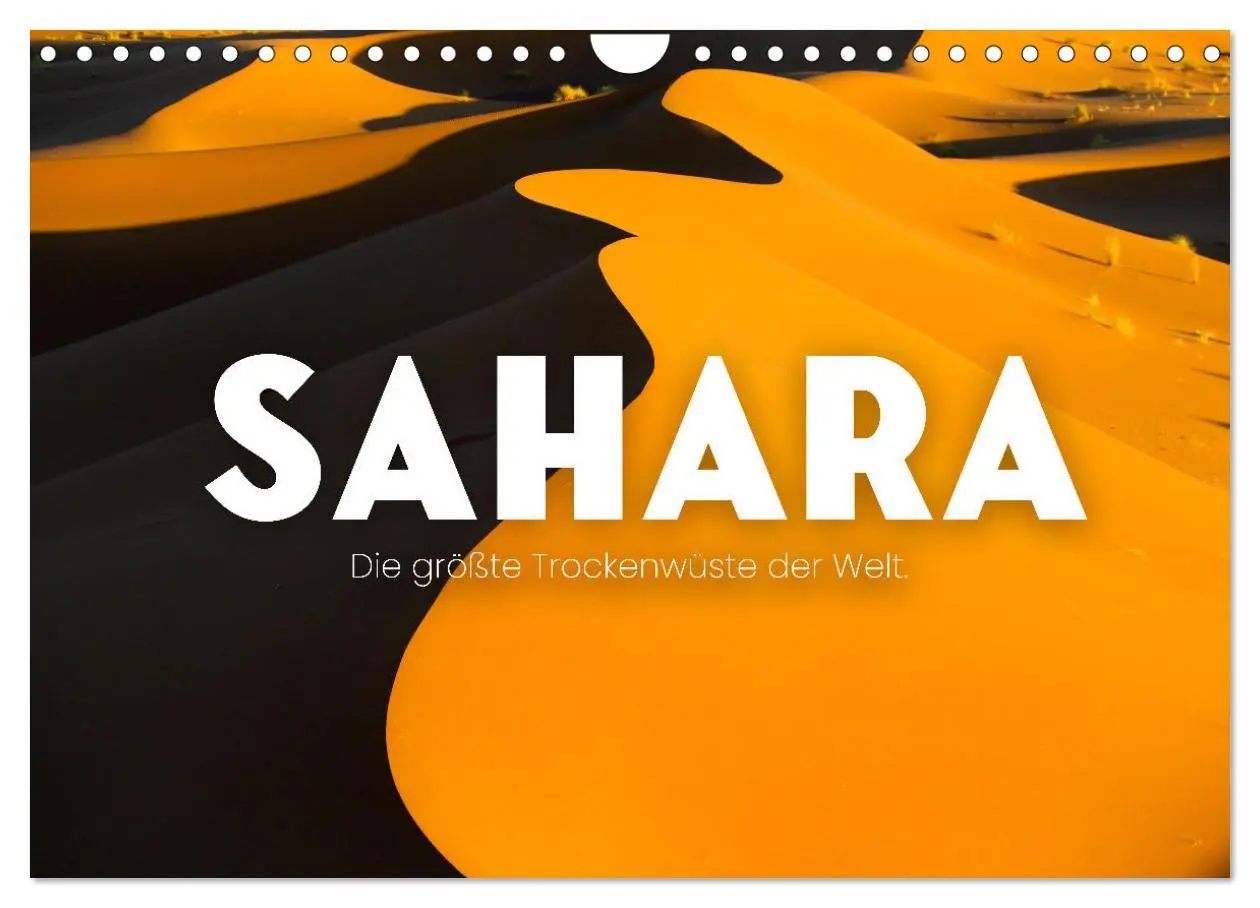 Cover: 9783457561768 | Sahara - Die größte Trockenwüste der Welt. (Wandkalender 2026 DIN...