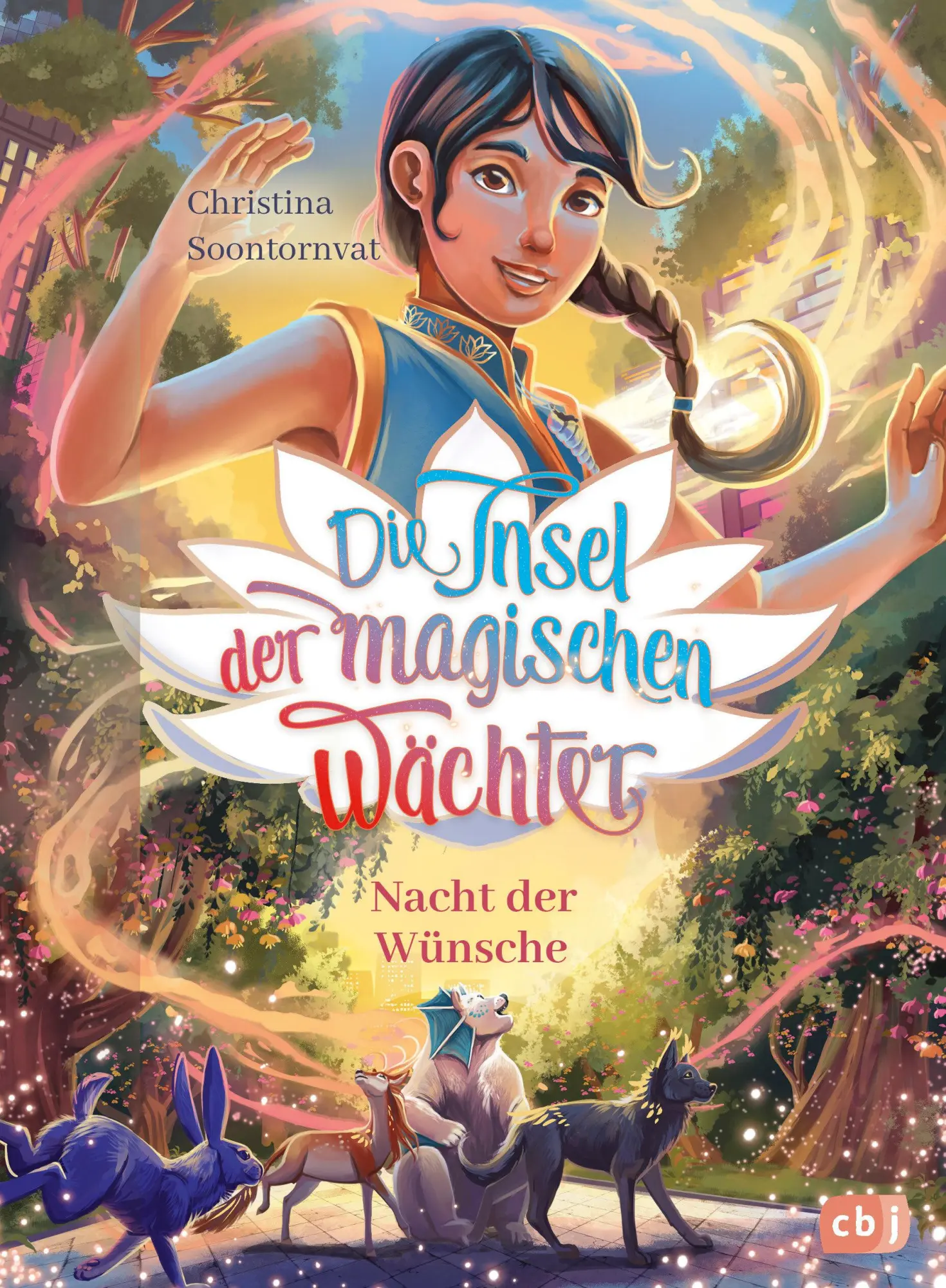 Cover: 9783570181768 | Die Insel der magischen Wächter - Nacht der Wünsche | Soontornvat