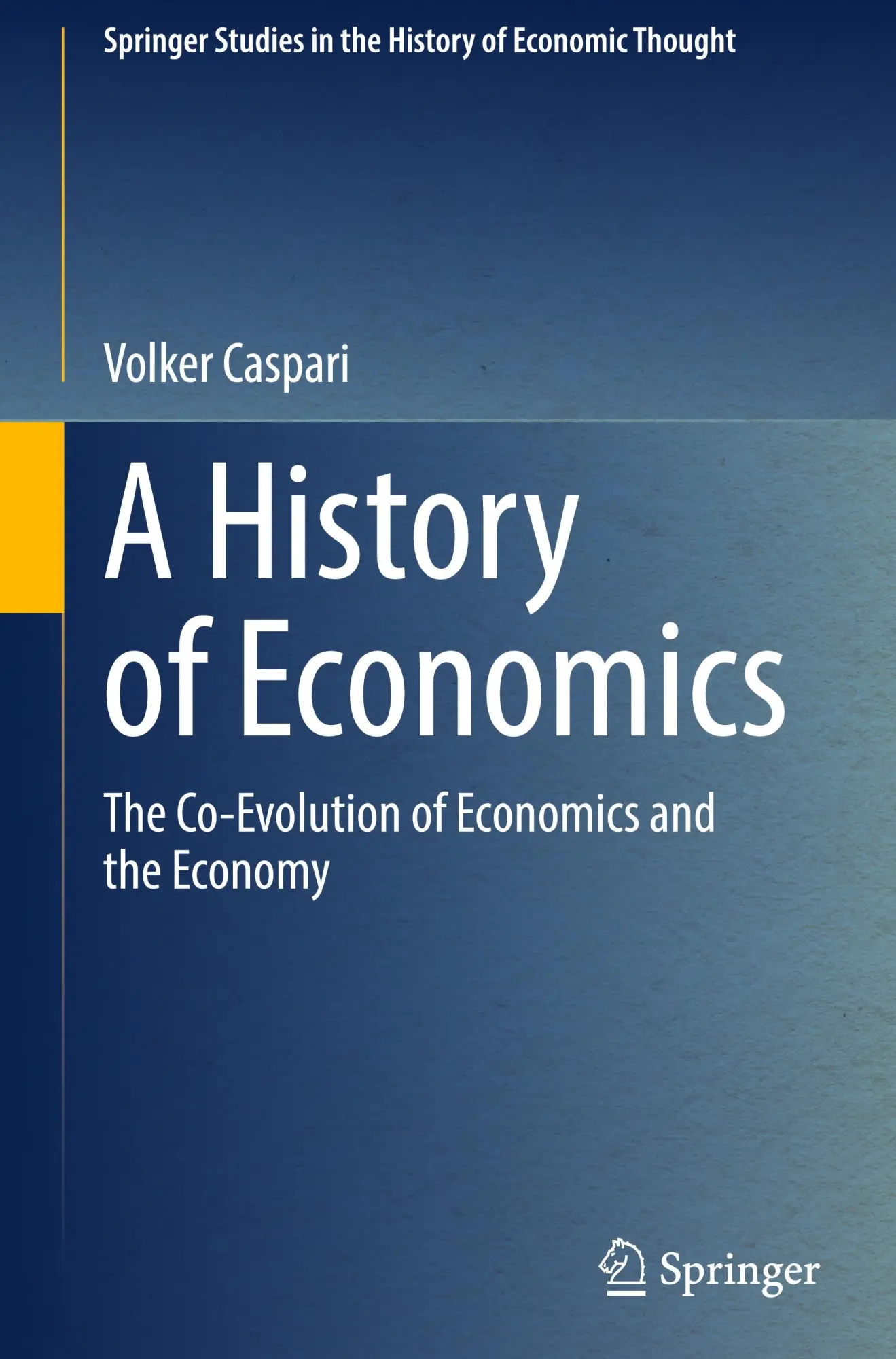 Cover: 9783662701768 | A History of Economics | The Co-Evolution of Economics and the Economy