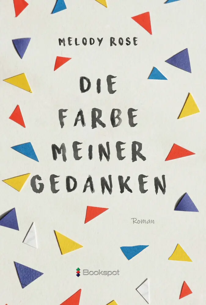 Cover: 9783956691768 | Die Farbe meiner Gedanken | Melody Rose | Taschenbuch | 227 S. | 2023
