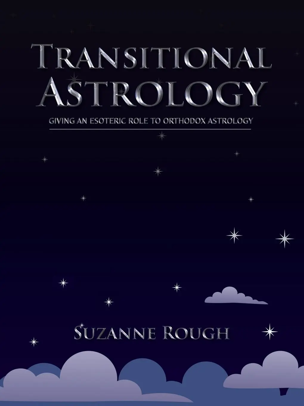 Cover: 9781496981868 | Transitional Astrology | Giving an Esoteric Role to Orthodox Astrology