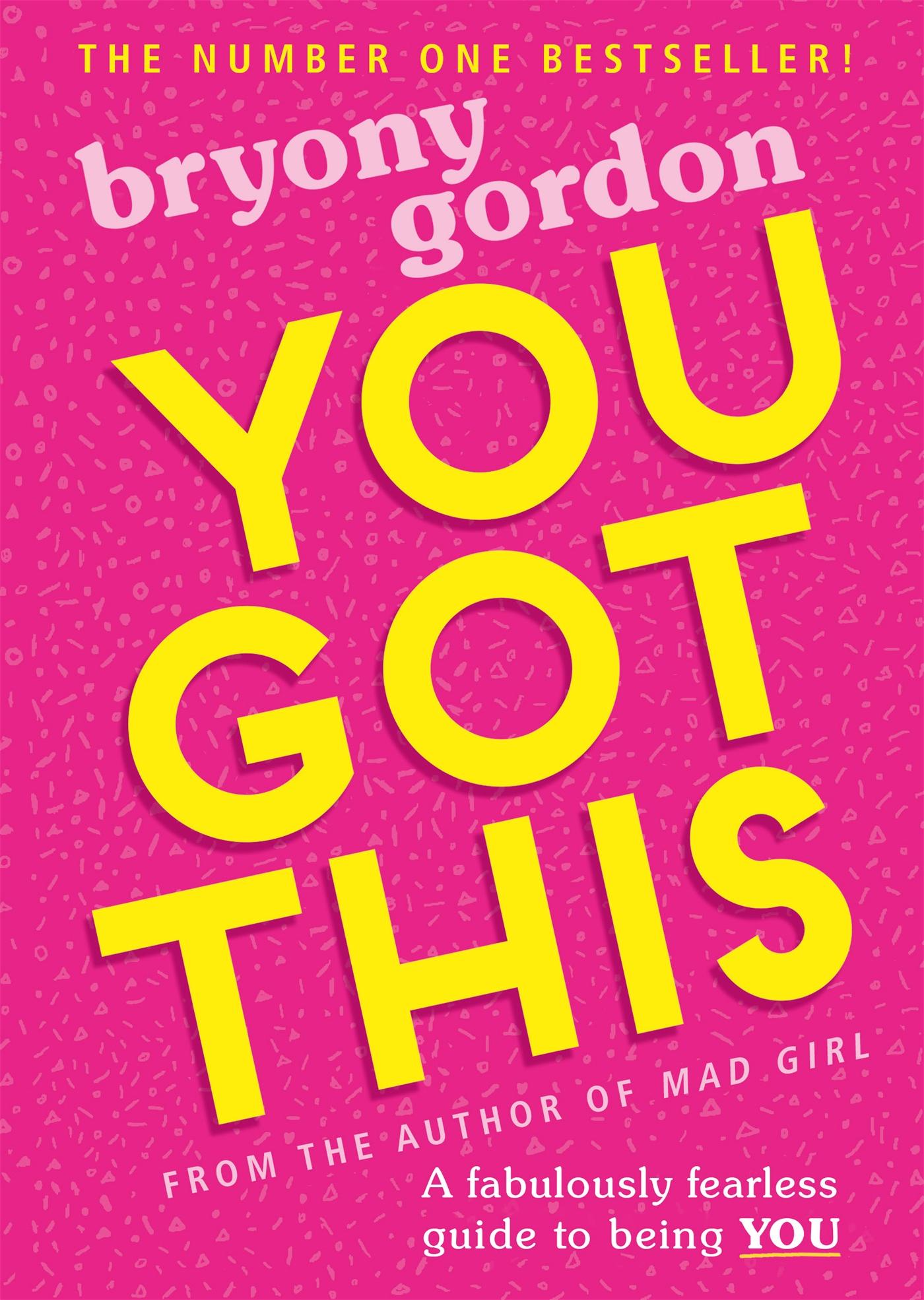 Cover: 9781526361868 | You Got This | A fabulously fearless guide to being YOU | Gordon