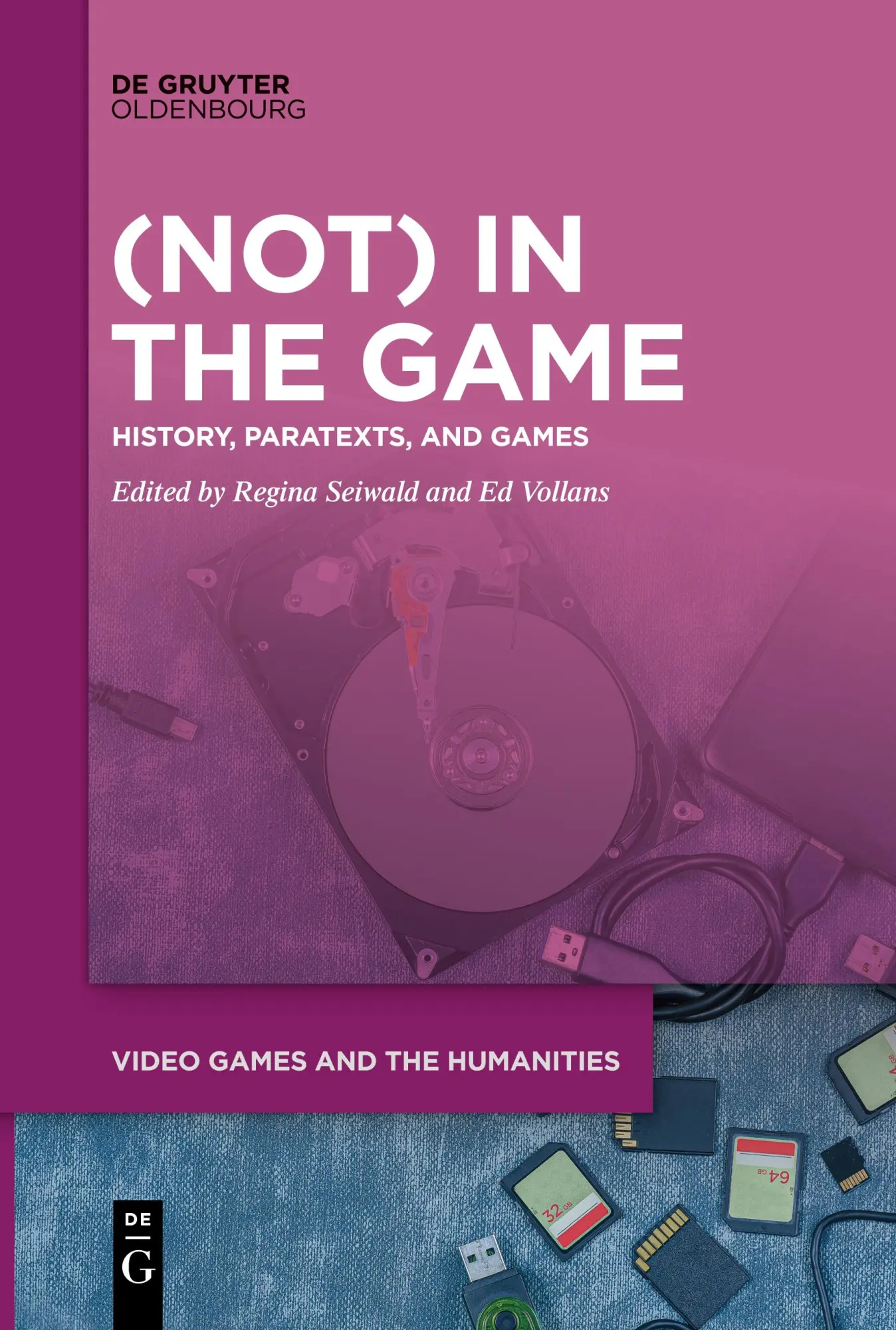 Cover: 9783111631868 | (Not) In the Game | History, Paratexts, and Games | Vollans (u. a.)