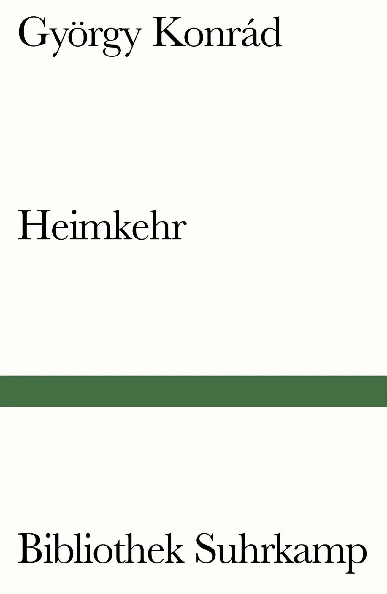 Cover: 9783518241868 | Heimkehr | György Konrád | Taschenbuch | Bibliothek Suhrkamp | 70 S.