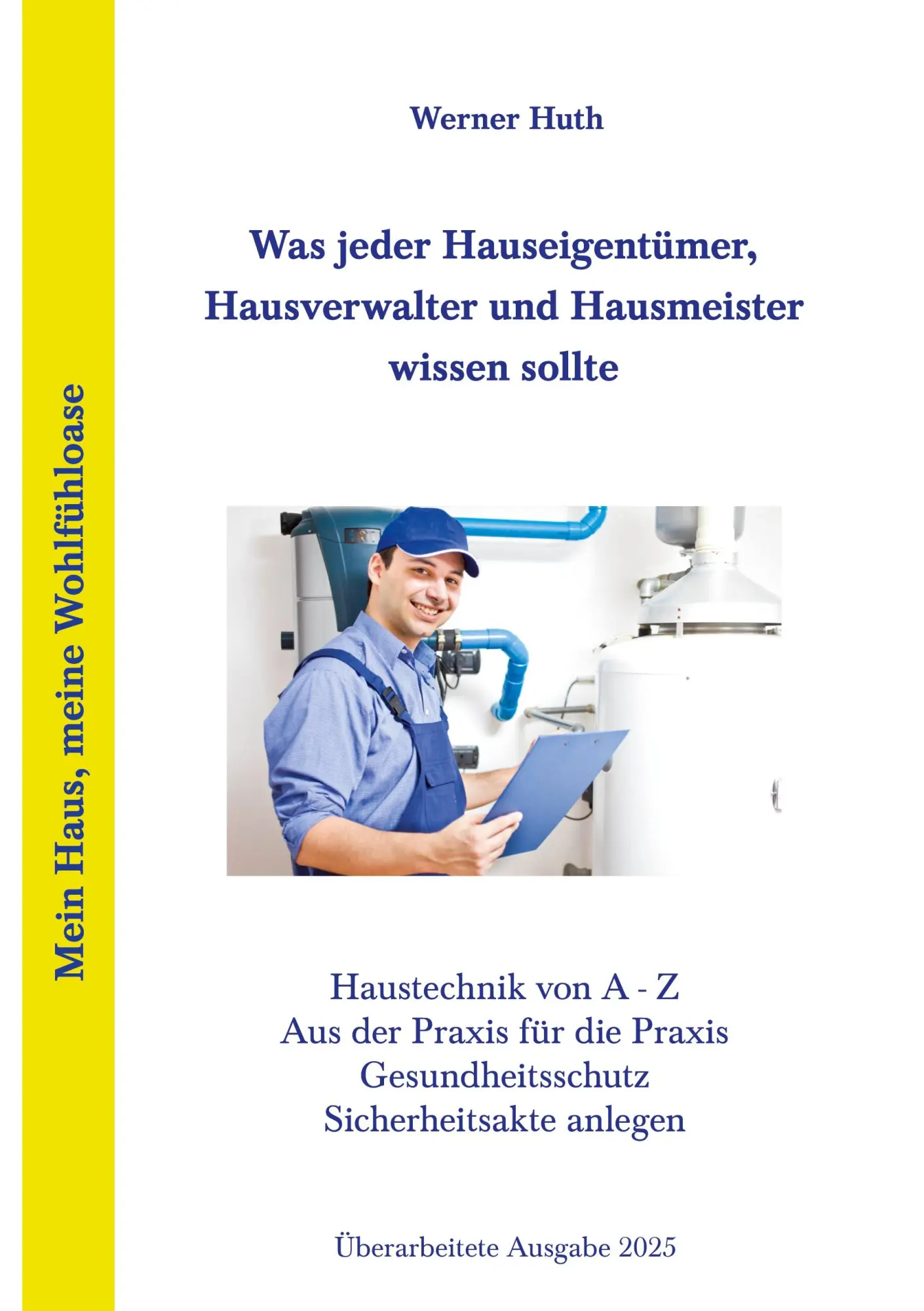Cover: 9783819201868 | Was jeder Hauseigentümer, Hausverwalter und Hausmeister wissen sollte