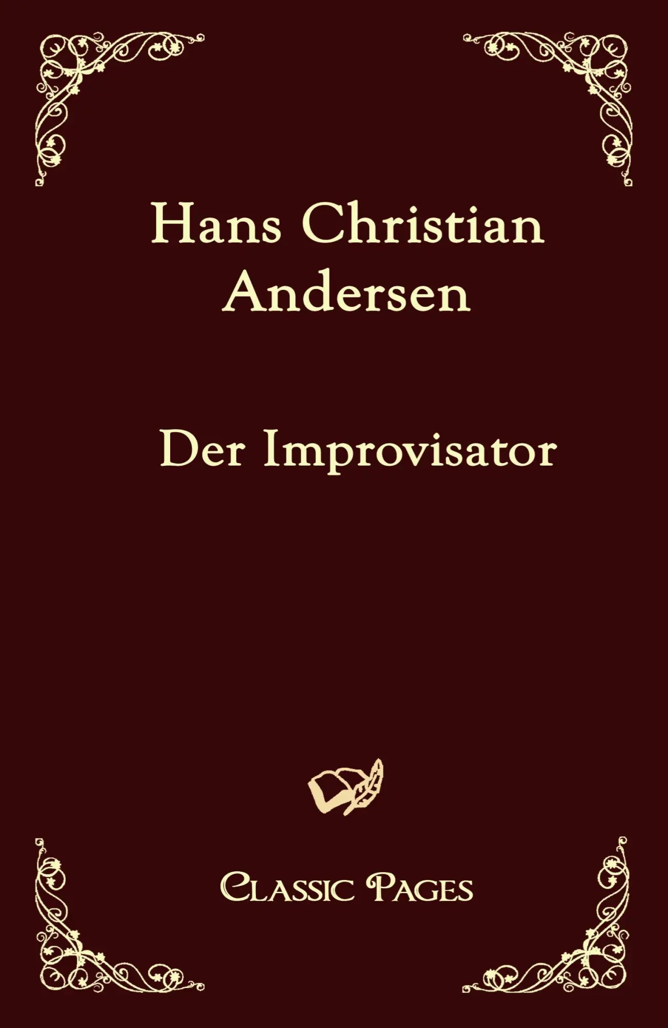 Cover: 9783867411868 | Der Improvisator | Hans Christian Andersen | Taschenbuch | 388 S.
