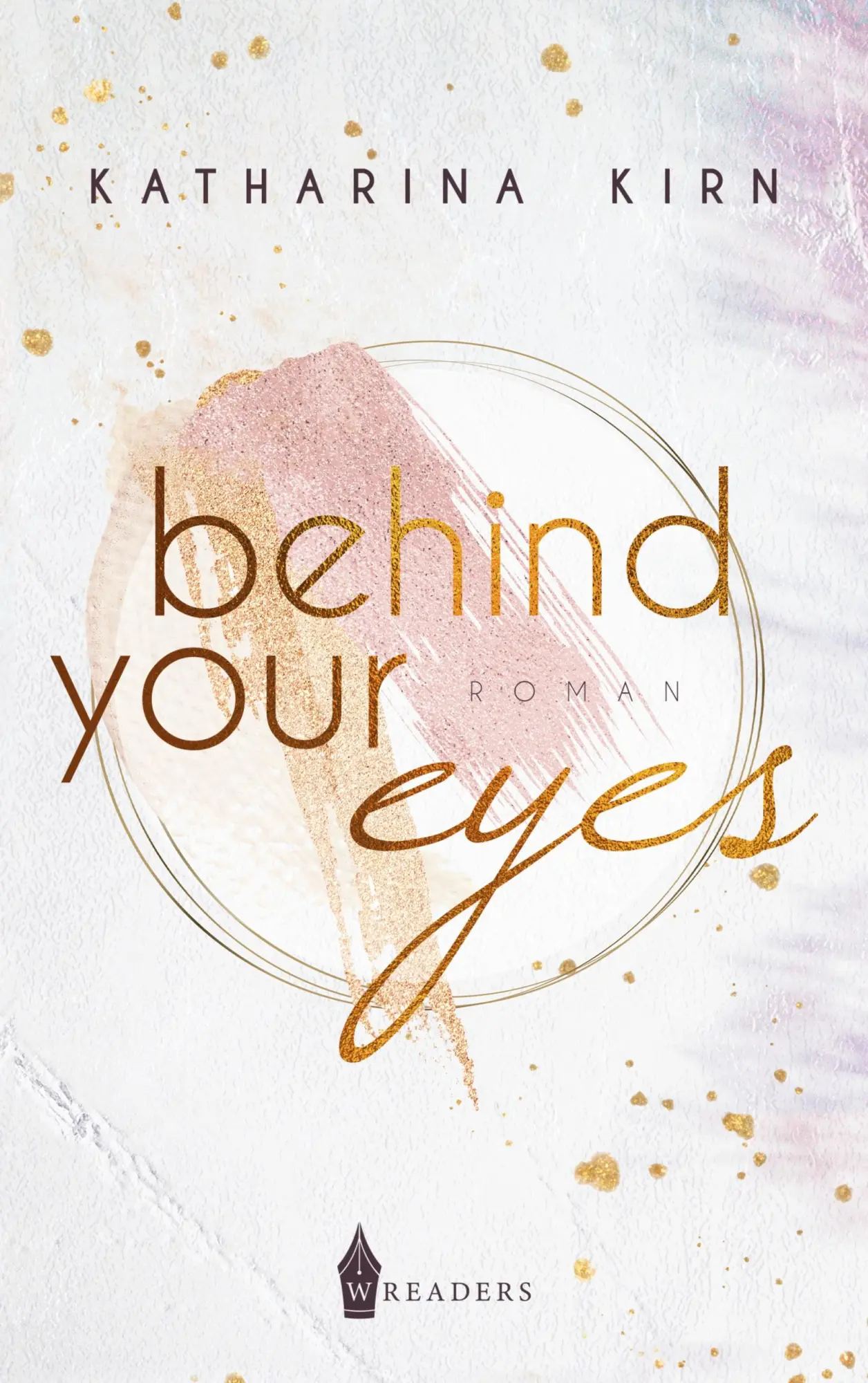 Cover: 9783967331868 | Behind Your Eyes | Katharina Kirn | Taschenbuch | 390 S. | Deutsch