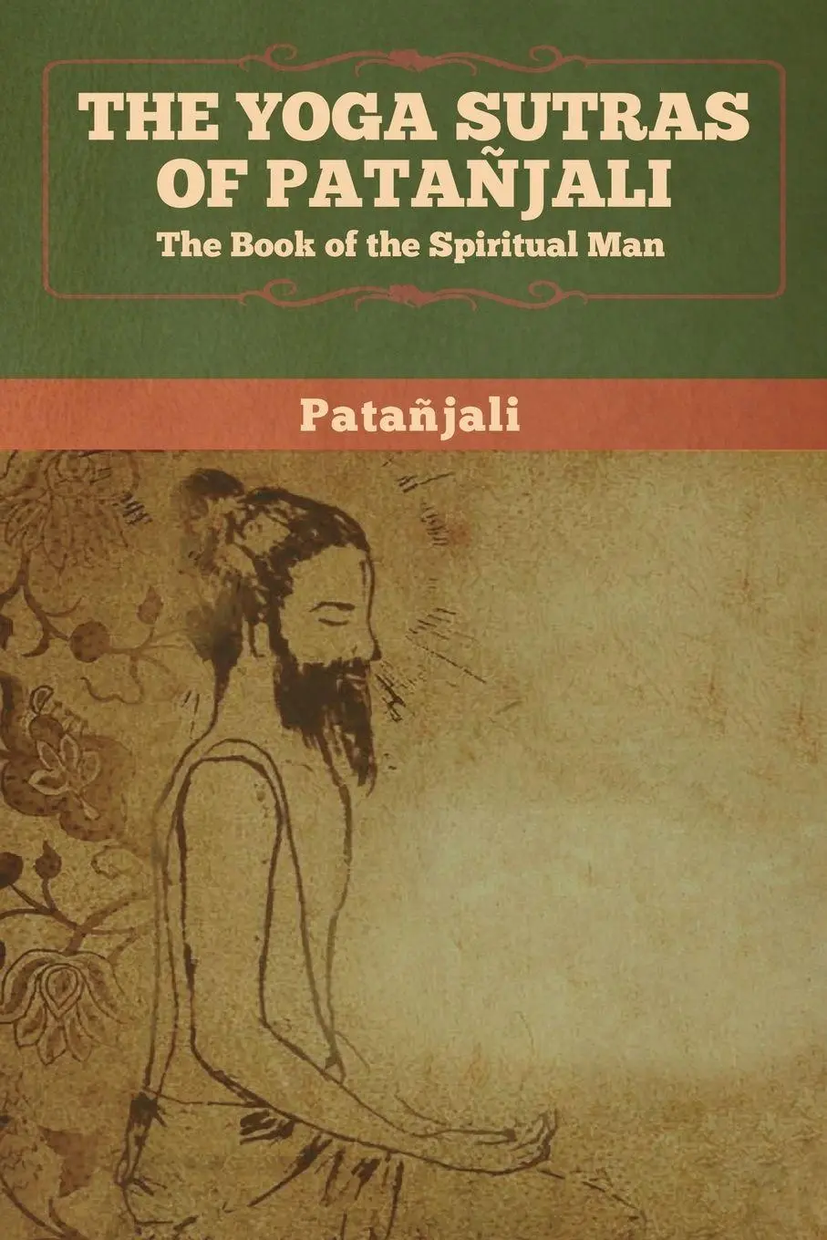 Cover: 9781647991968 | The Yoga Sutras of Patanjali | The Book of the Spiritual Man | Buch