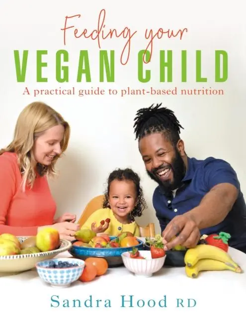 Cover: 9781781611968 | Feeding Your Vegan Child | Sandra Hood | Taschenbuch | Englisch | 2021