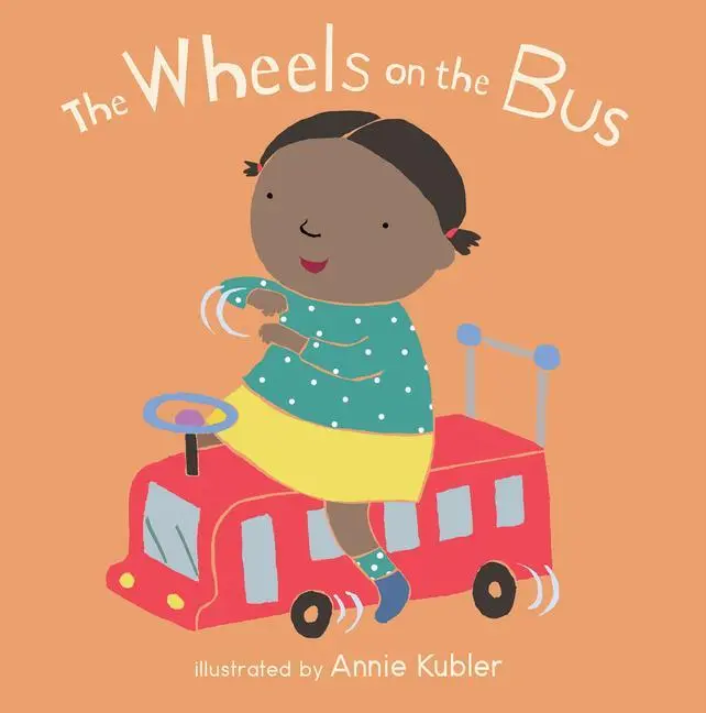 Cover: 9781786281968 | The Wheels on the Bus | Annie Kubler | Buch | Baby Rhyme Time | 2019
