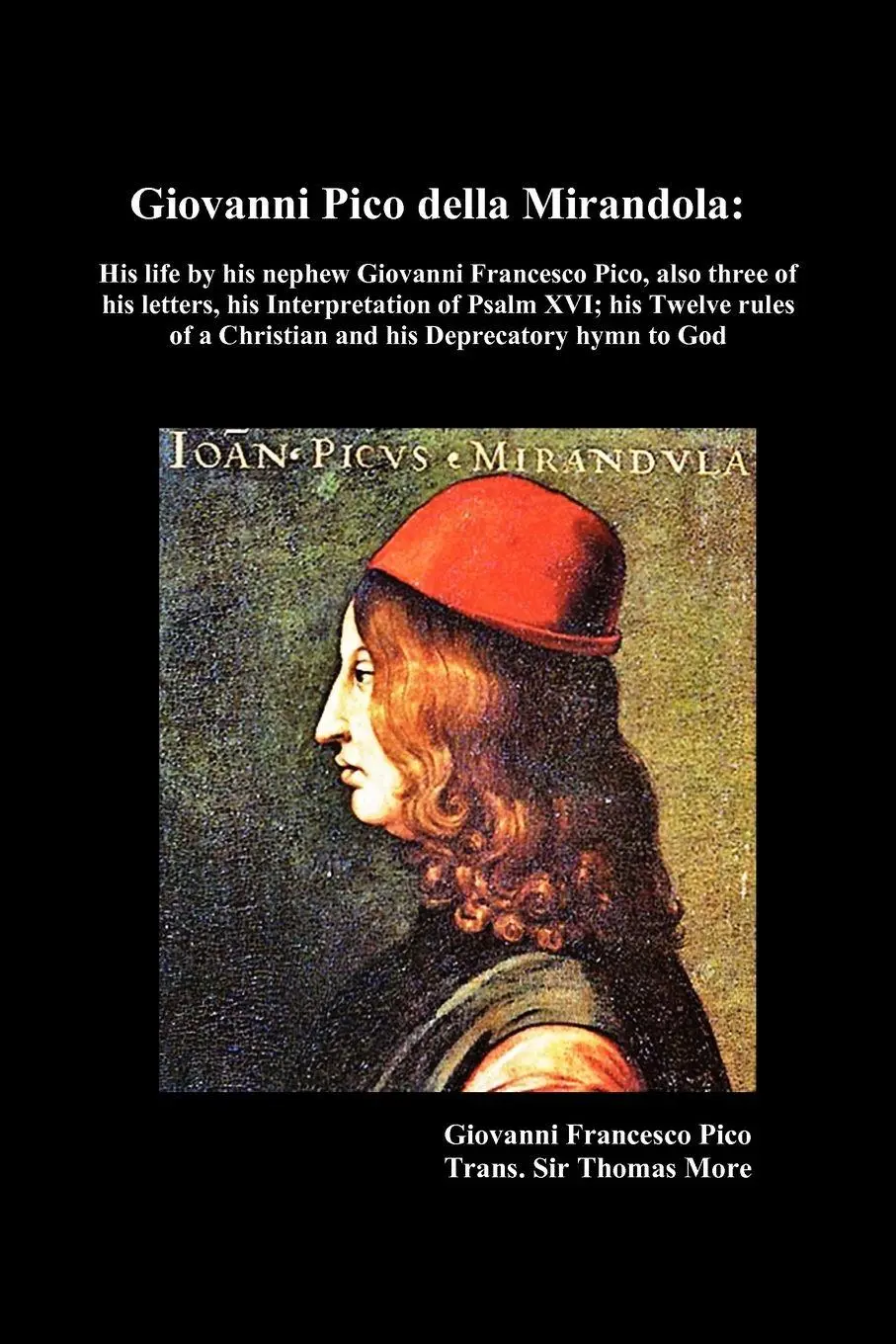 Cover: 9781849021968 | Giovanni Pico Della Mirandola | Thomas More | Taschenbuch | Englisch
