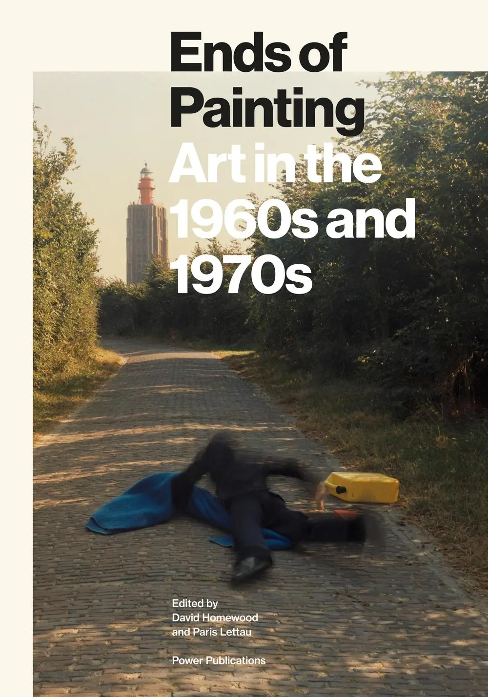 Cover: 9780909952068 | Ends of Painting | Art in the 1960s and 1970s | David Homewood (u. a.)