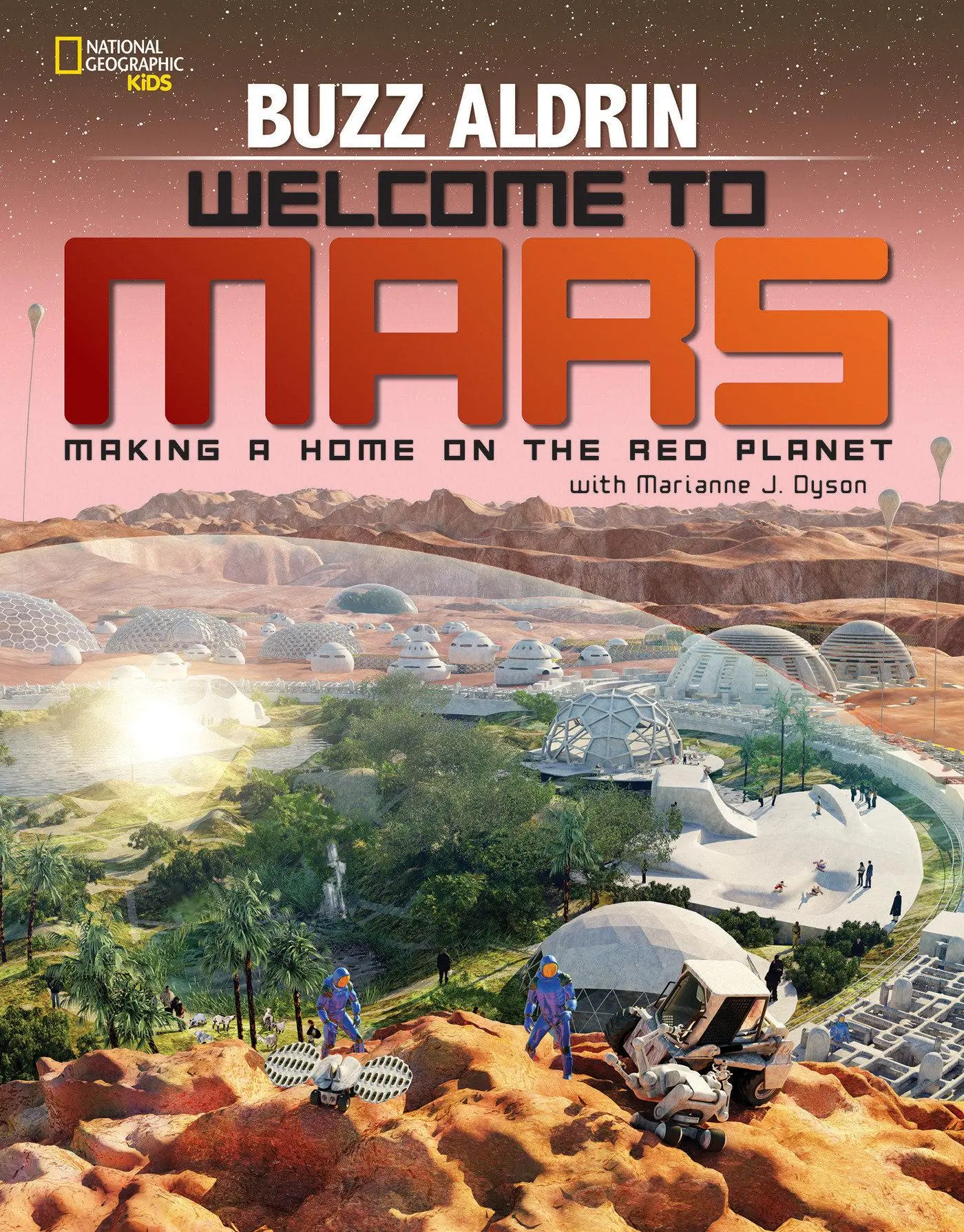 Cover: 9781426322068 | Welcome to Mars | Making a Home on the Red Planet | Buzz Aldrin | Buch