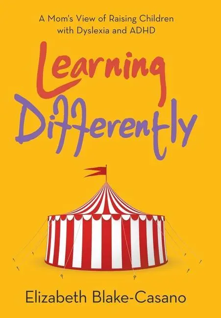 Cover: 9781664232068 | Learning Differently | Elizabeth Blake-Casano | Buch | Gebunden | 2021