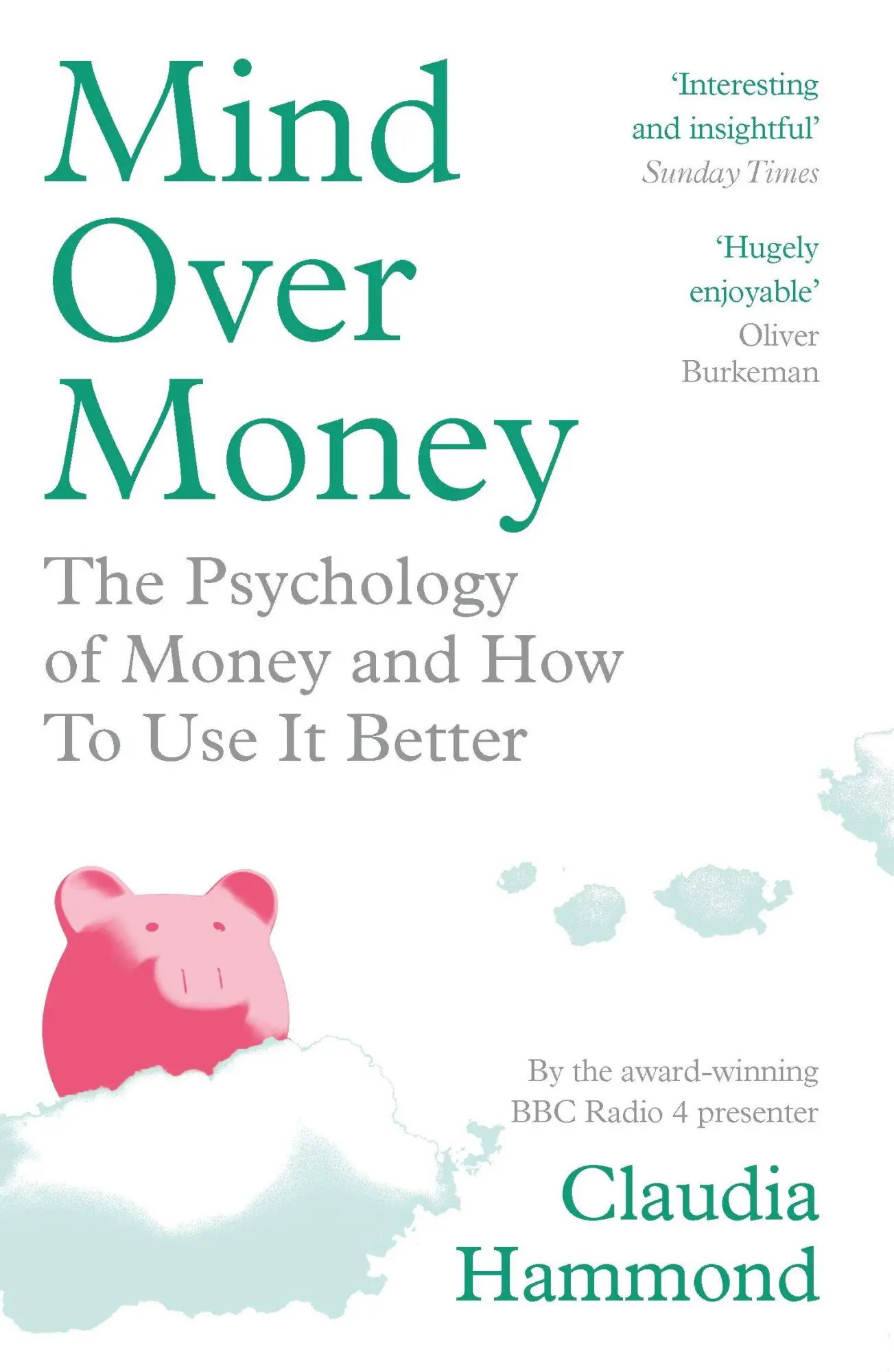 Cover: 9781782112068 | Mind Over Money | The Psychology of Money and How To Use It Better