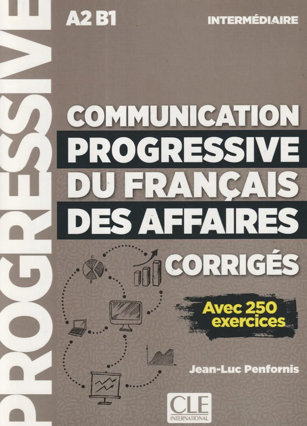 Cover: 9782090382068 | Communication progressive du francais des affaires - Niveau...