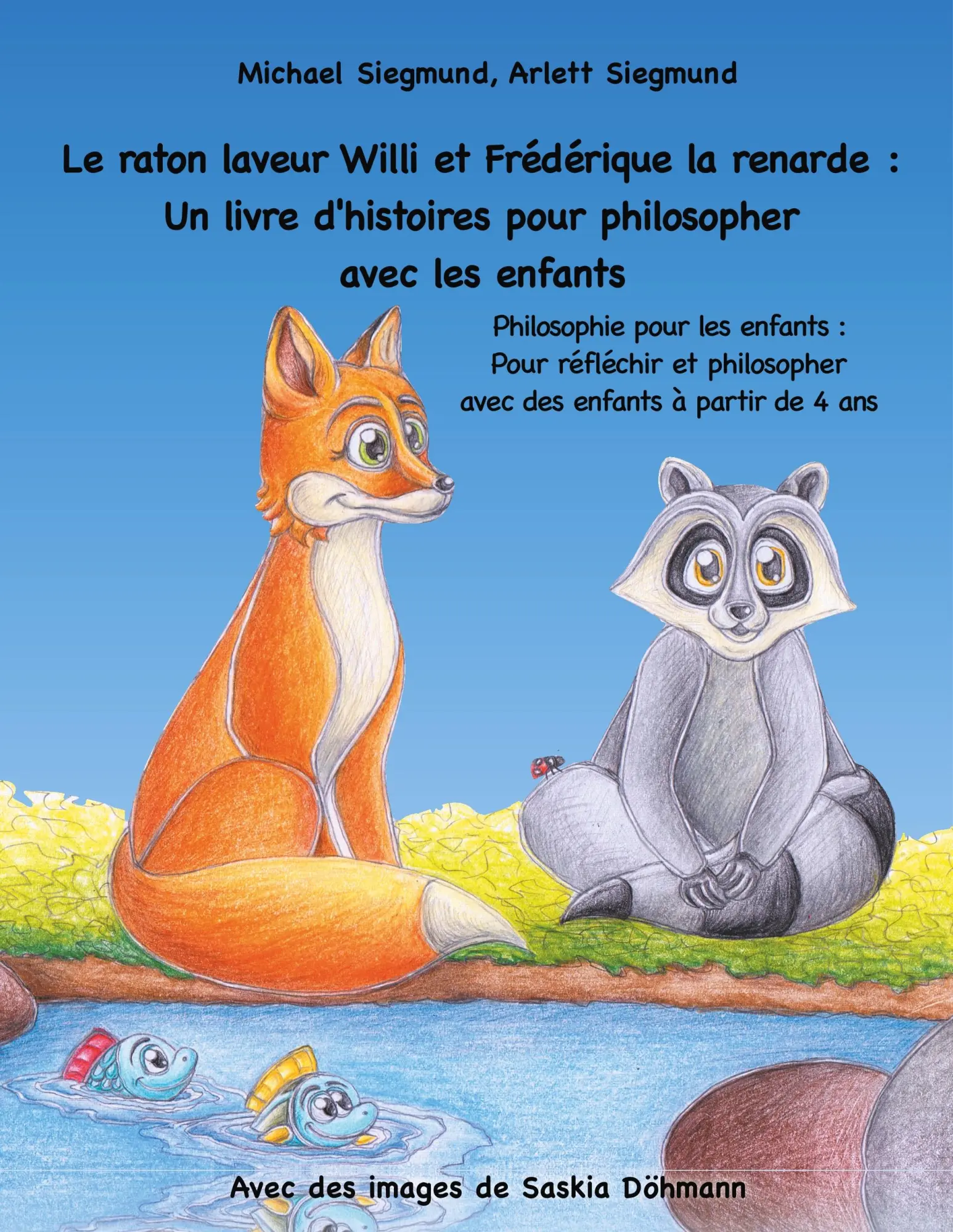 Cover: 9782322102068 | Le raton laveur Willi et Frédérique la renarde : Un livre...