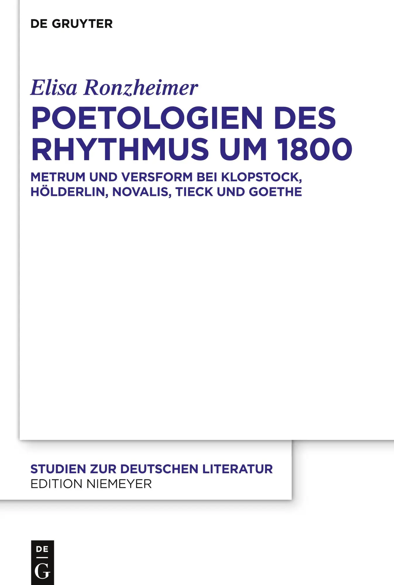Cover: 9783110692068 | Poetologien des Rhythmus um 1800 | Elisa Ronzheimer | Buch | VIII