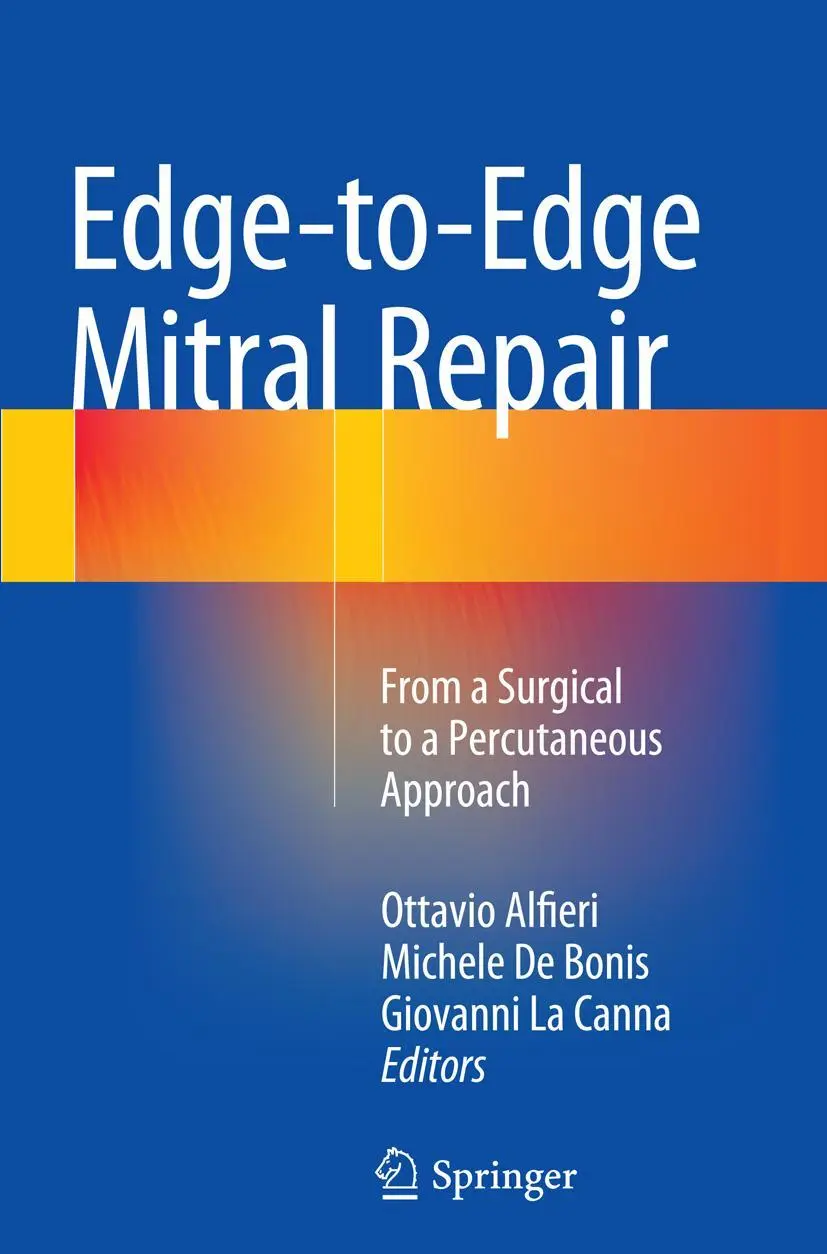 Cover: 9783319372068 | Edge-to-Edge Mitral Repair | Ottavio Alfieri (u. a.) | Taschenbuch